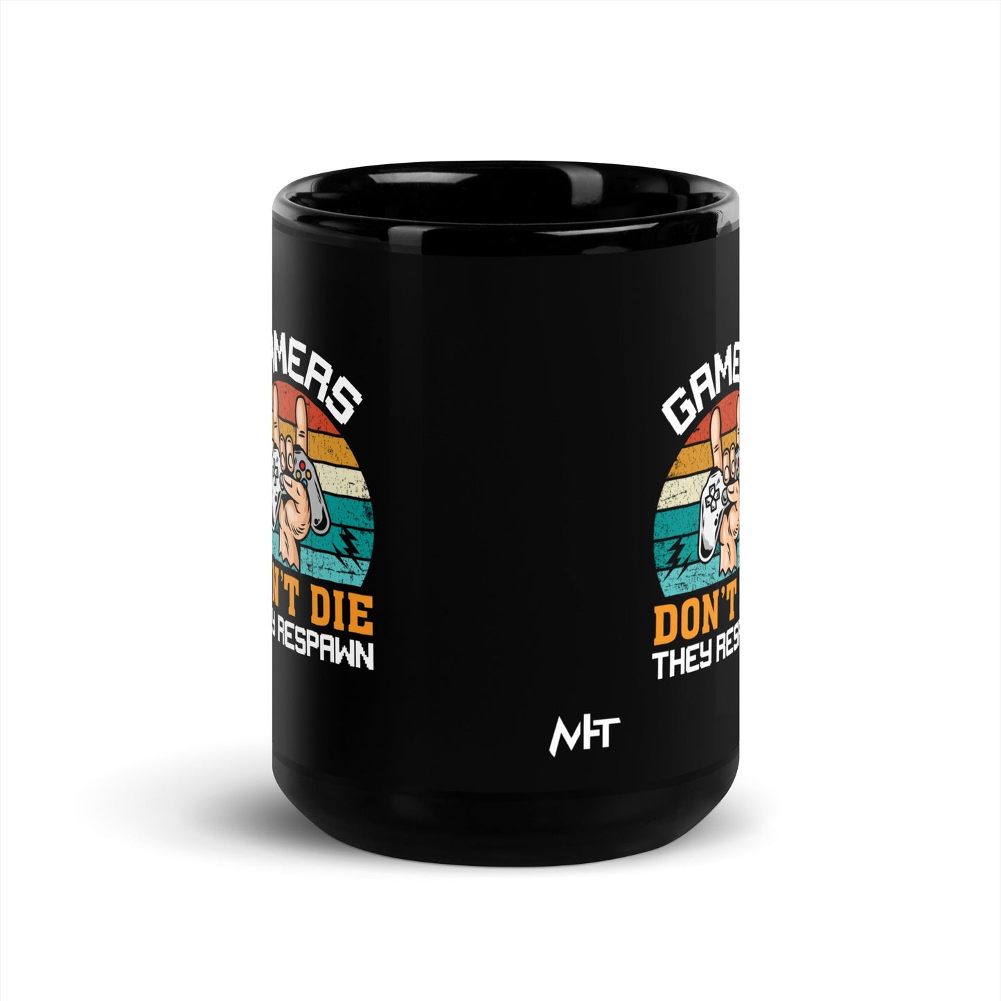 Gamers don't Die, they Respawn - Black Glossy Mug by DarkByteGear