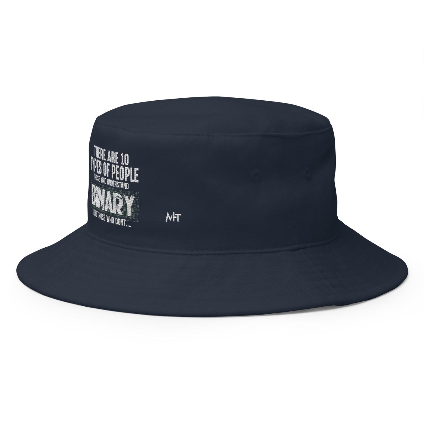 There are 10 types of people - Bucket Hat by DarkByteGear