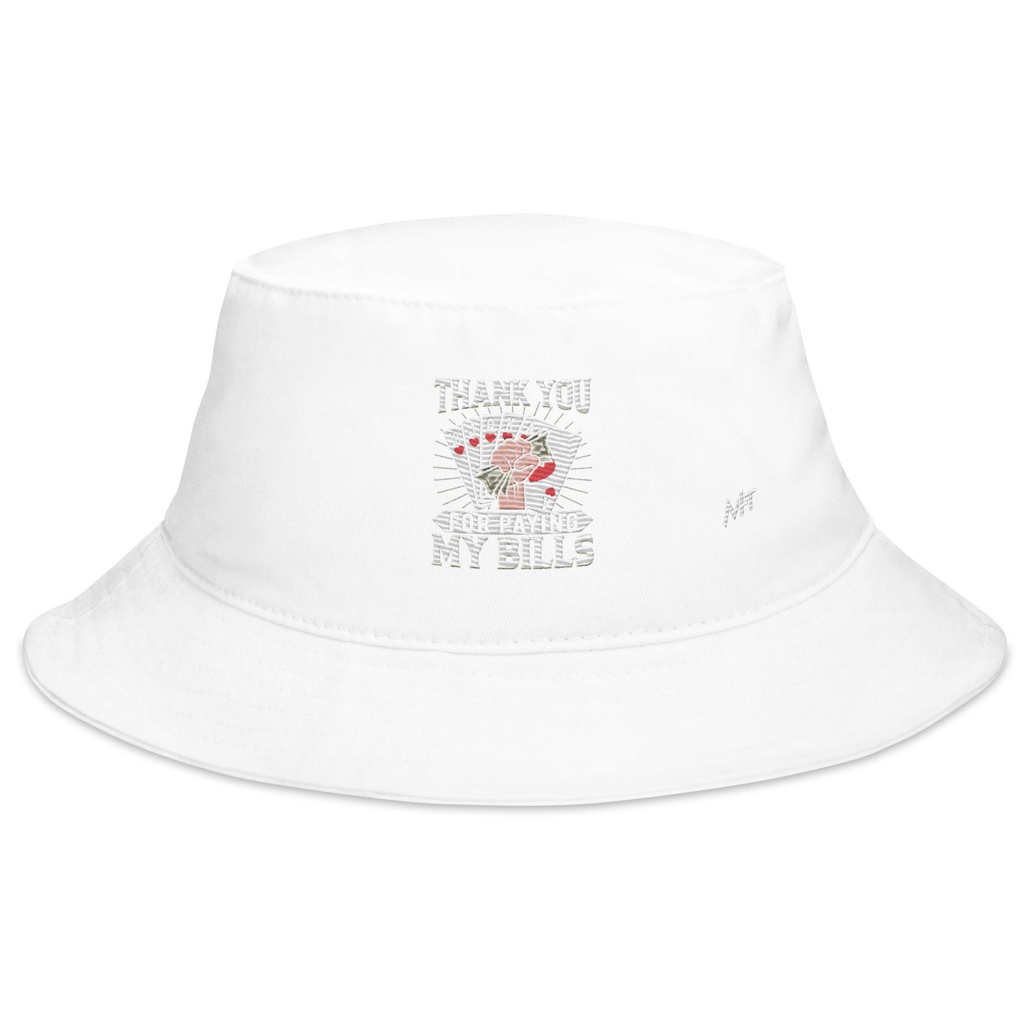 Thank you for Paying my bills - Bucket Hat by DarkByteGear