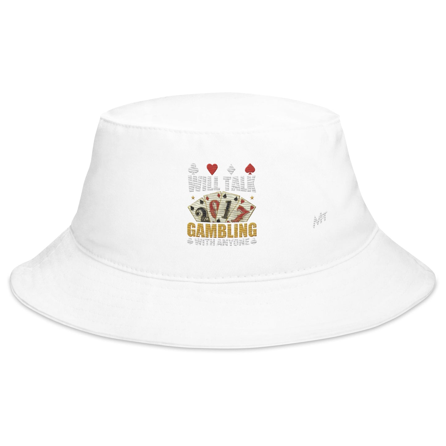 Will Talk about Gambling with everyone - Bucket Hat by DarkByteGear