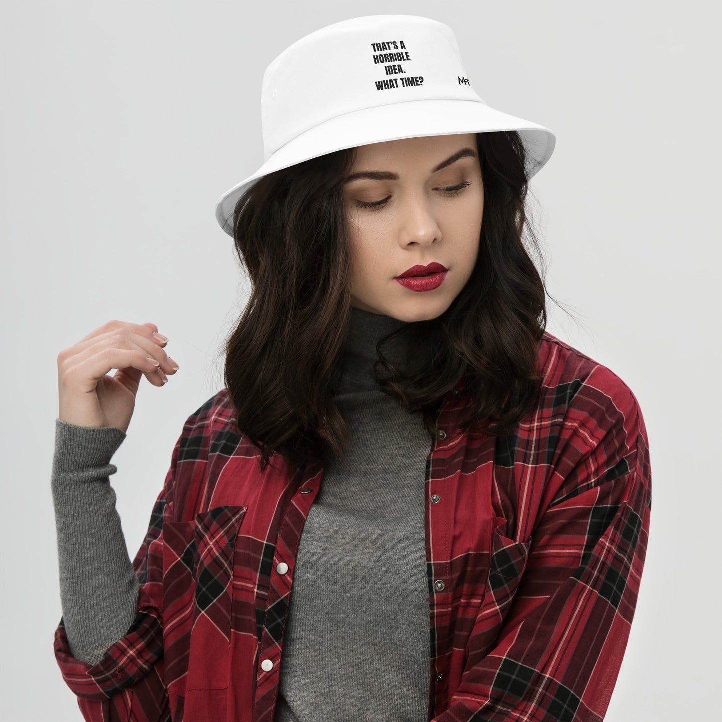 That's a horrible idea. What time? - Bucket Hat by DarkByteGear