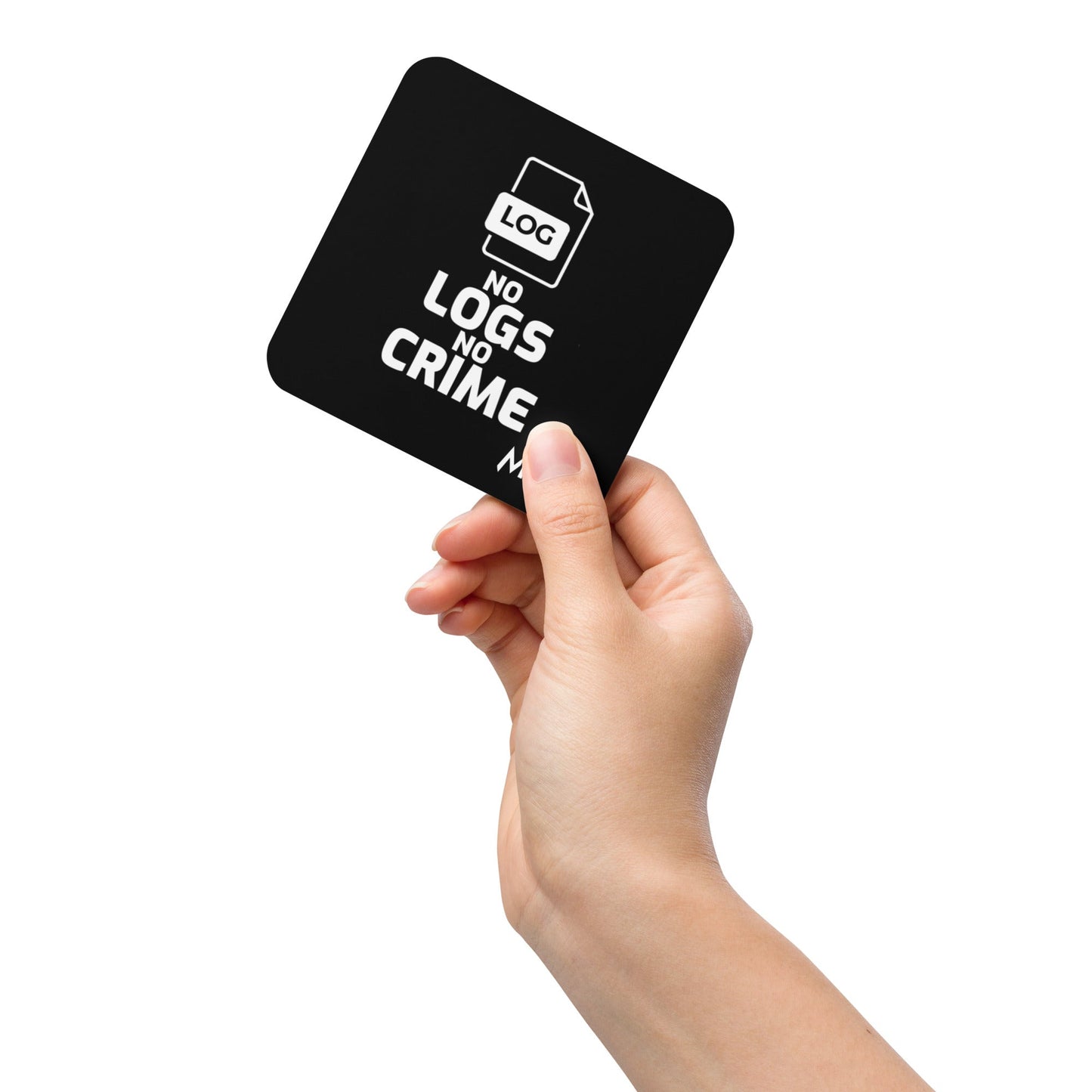 No logs no crime - Cork-back coaster by DarkByteGear