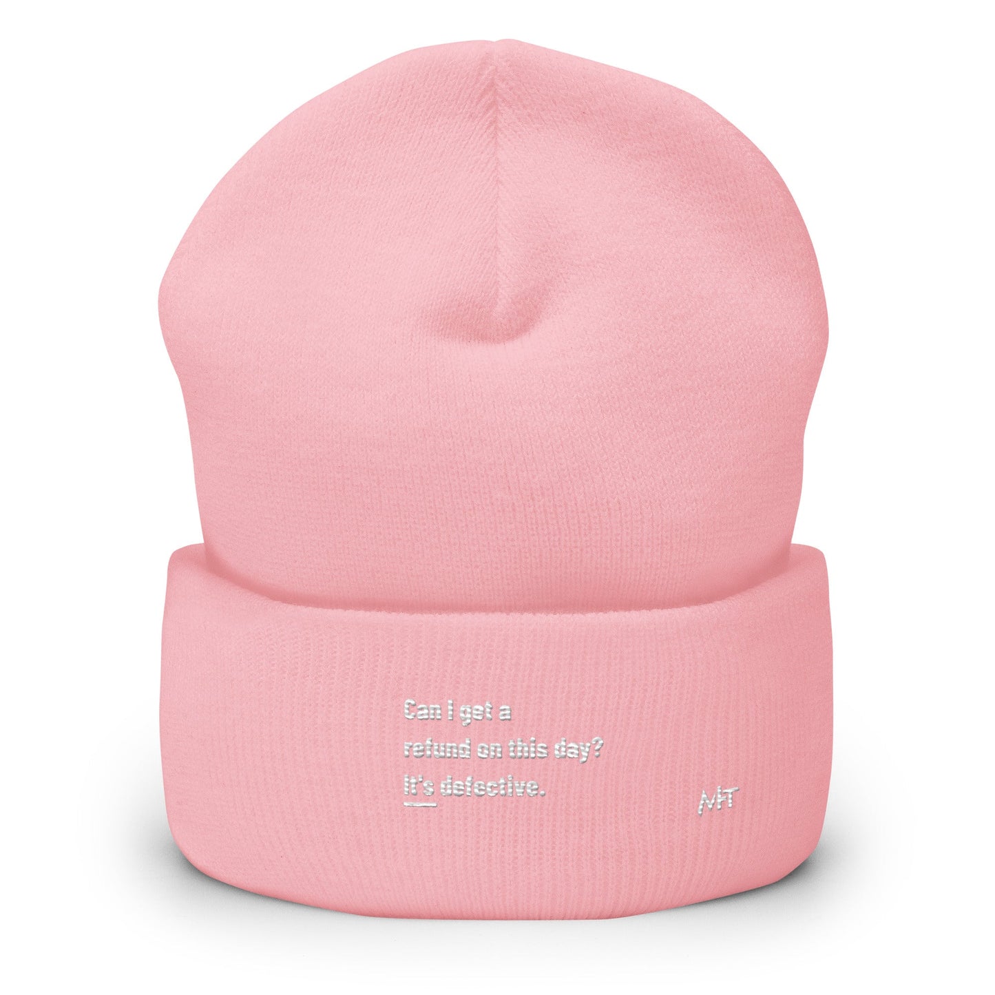 Can I Get a Refund on this Day? It's Defective - Cuffed Beanie by DarkByteGear