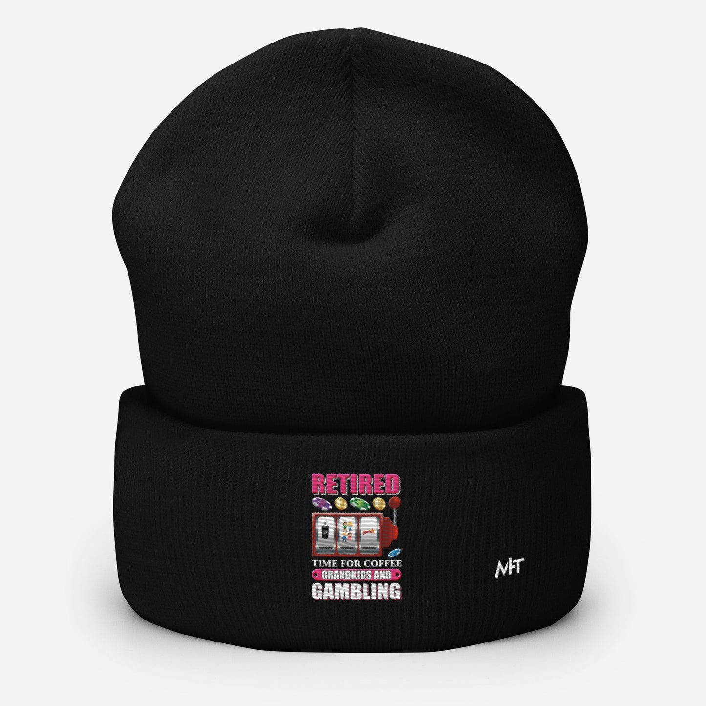 Retired: Time for Coffee, Grandkids and Gambling - Cuffed Beanie by DarkByteGear