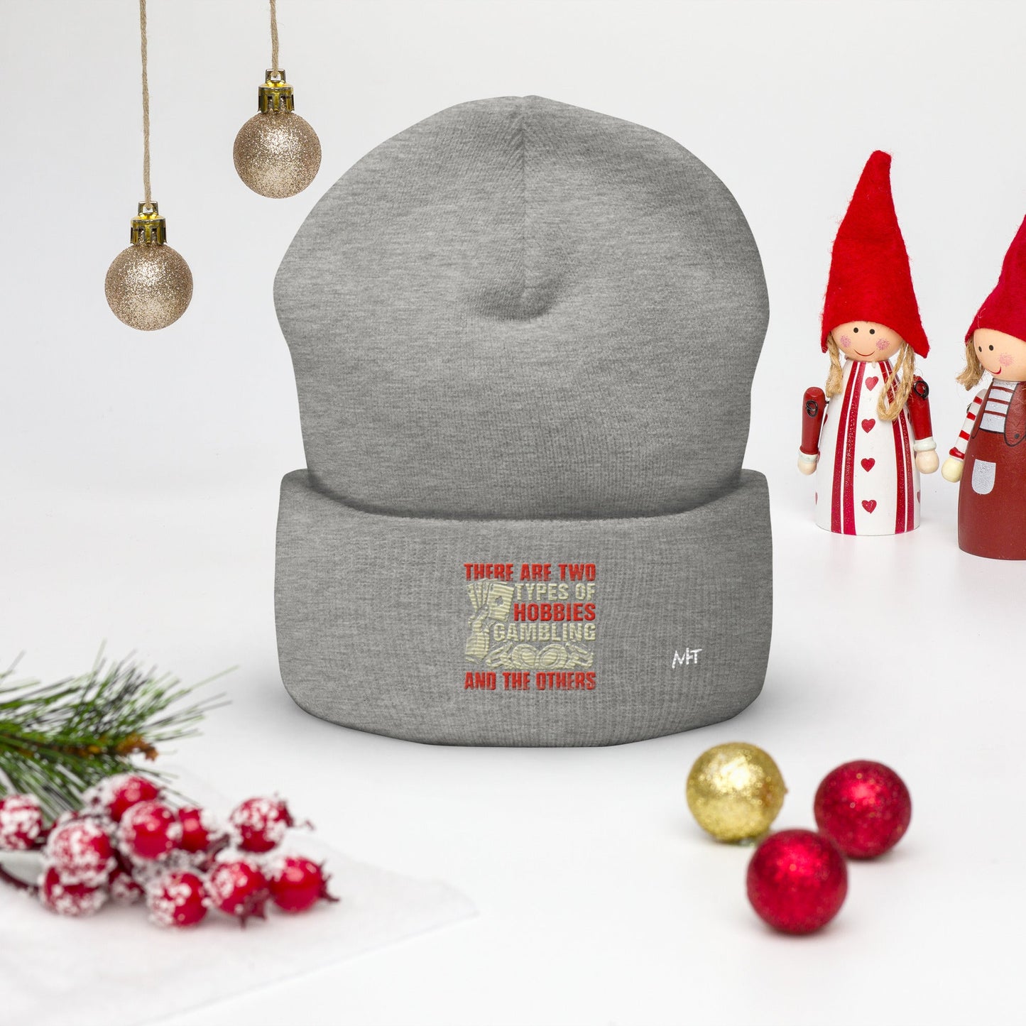 There Are two types of Hobbies; Gambling and the others - Cuffed Beanie by DarkByteGear