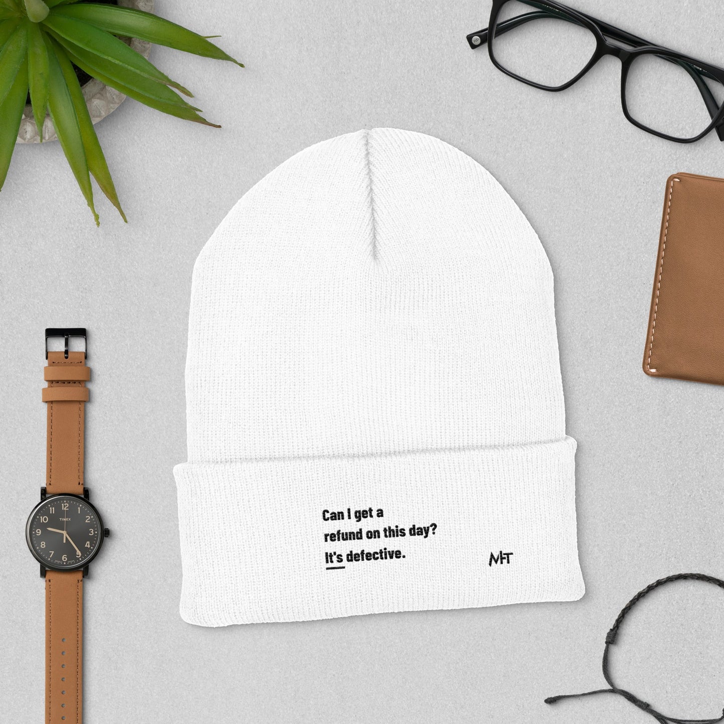 Can I Get a Refund on this Day? It's Defective - Cuffed Beanie by DarkByteGear
