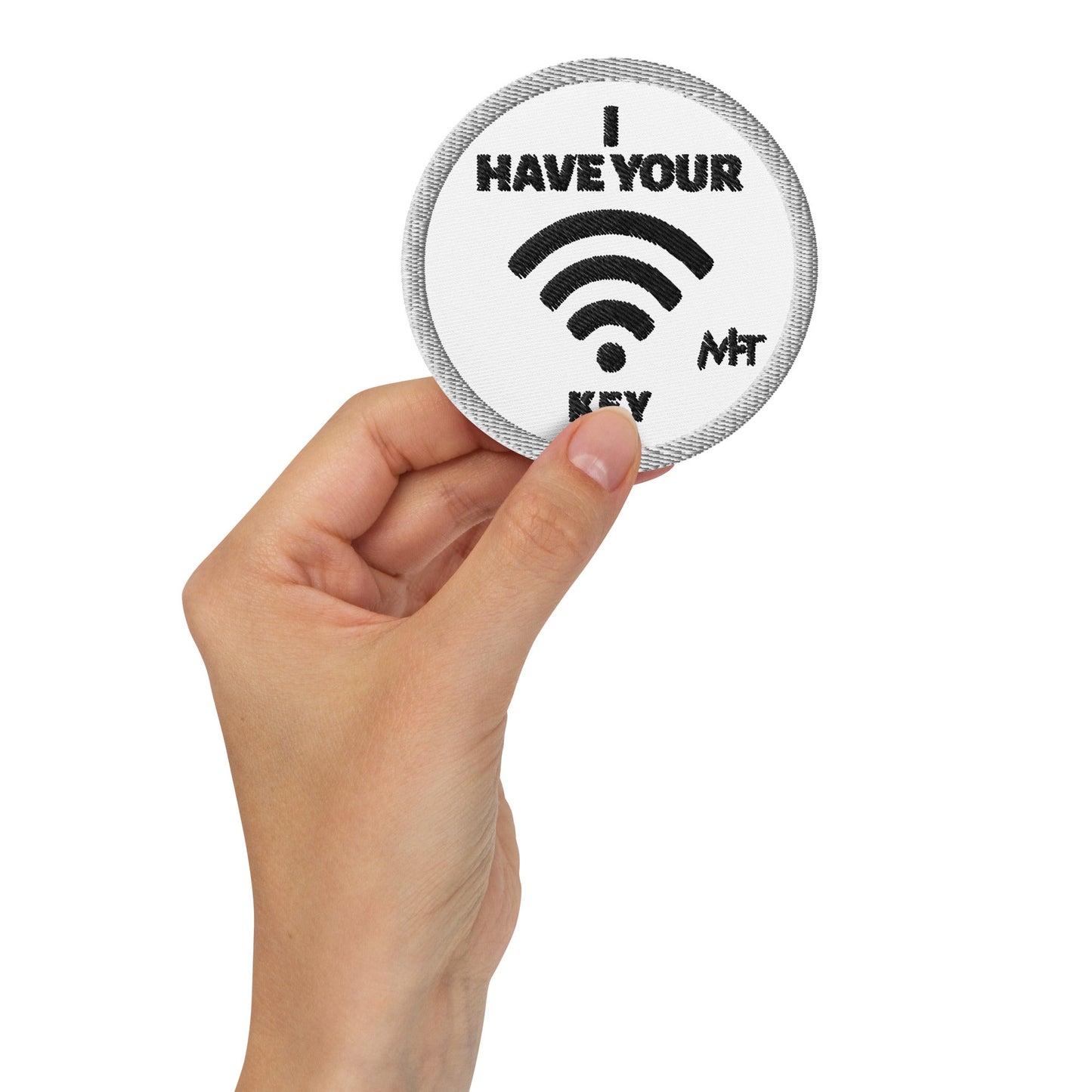I have your Wi-Fi password - Embroidered patches by DarkByteGear