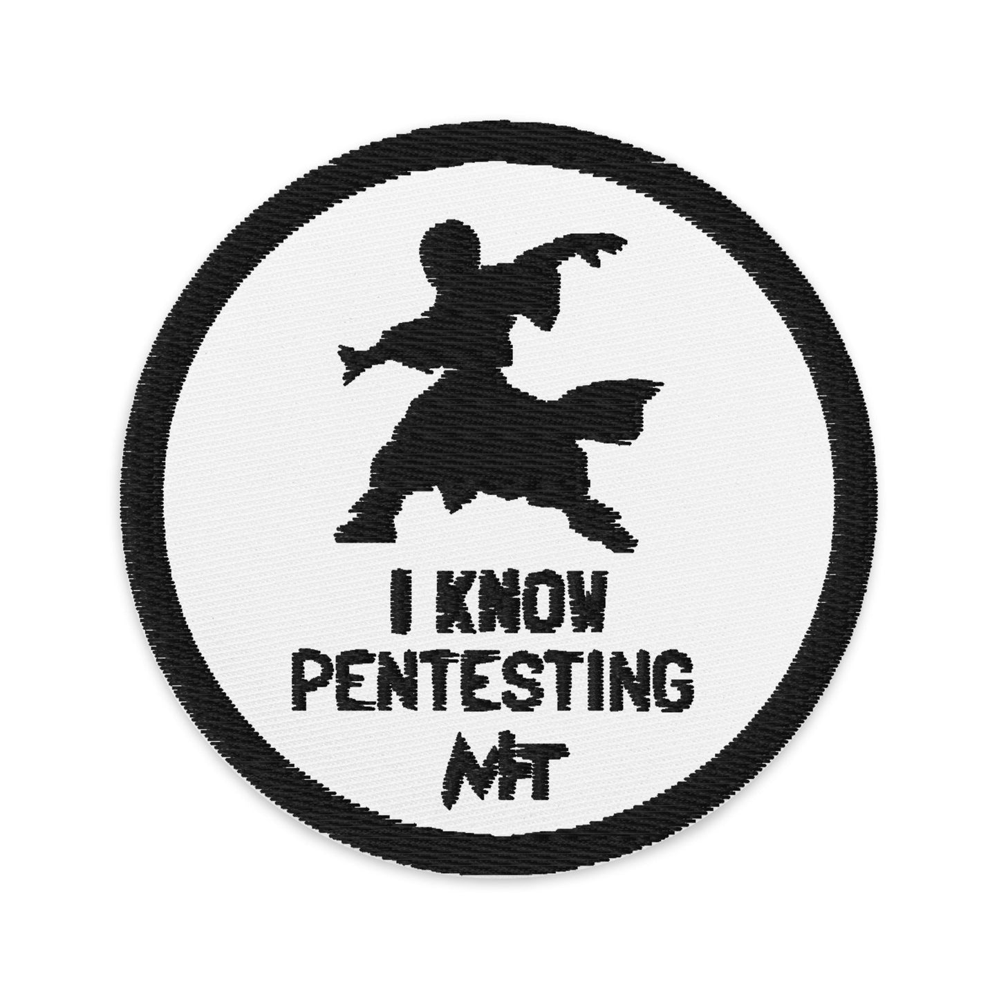 I Know Pentesting - Embroidered patches by DarkByteGear