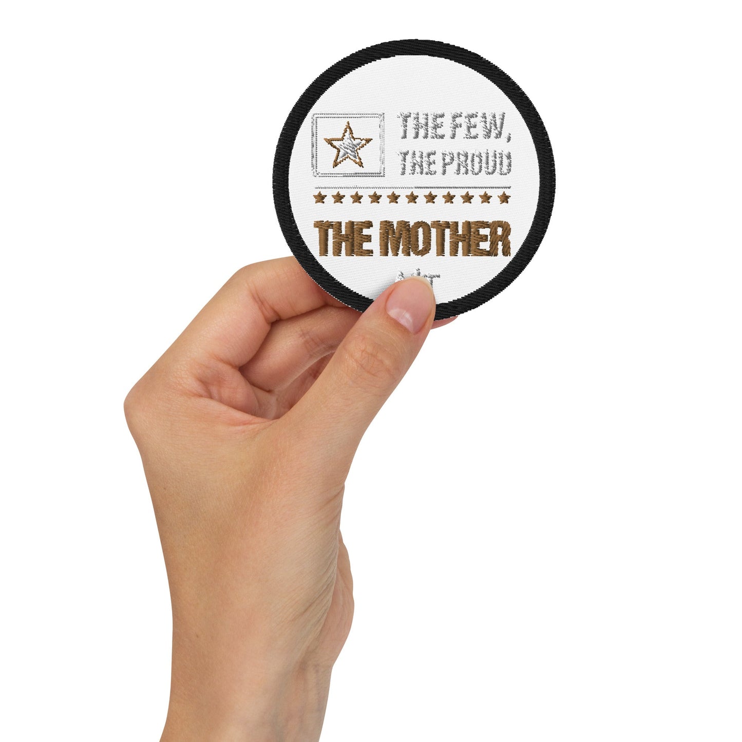 The few, the proud, the Mother - Embroidered patches by DarkByteGear