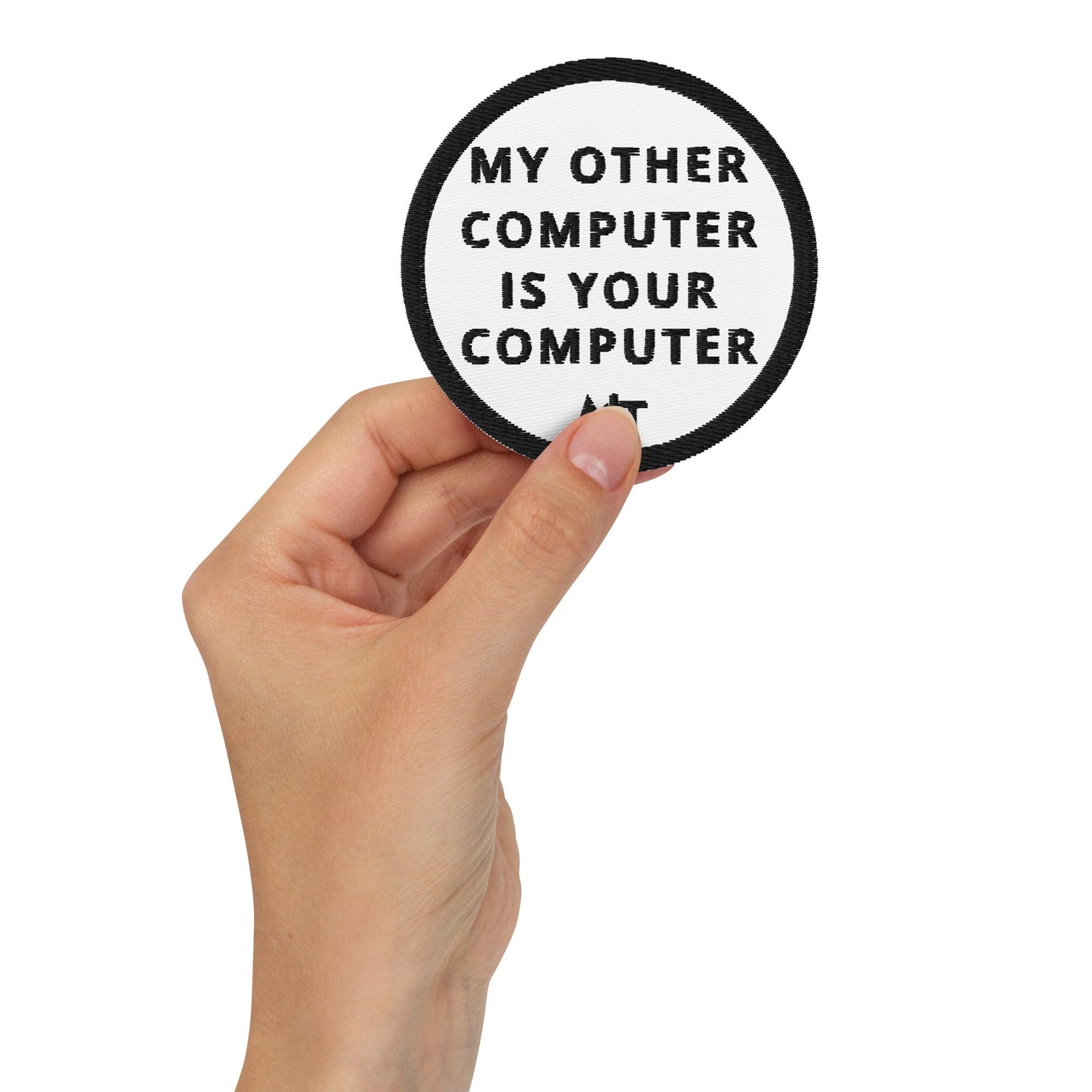 My other computer is your computer - Embroidered patches by DarkByteGear
