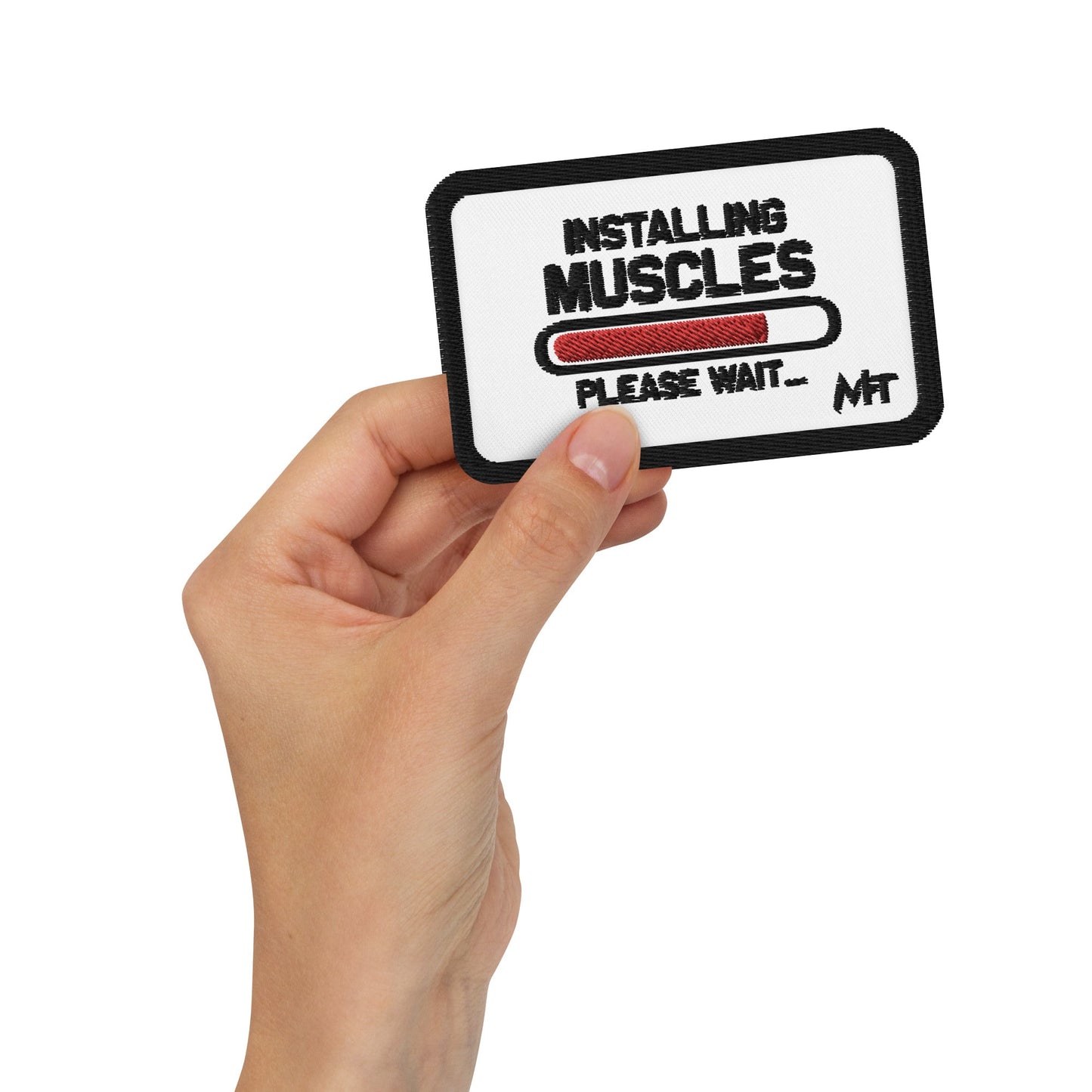 Installing Muscles Please Wait.... - Embroidered patches by DarkByteGear