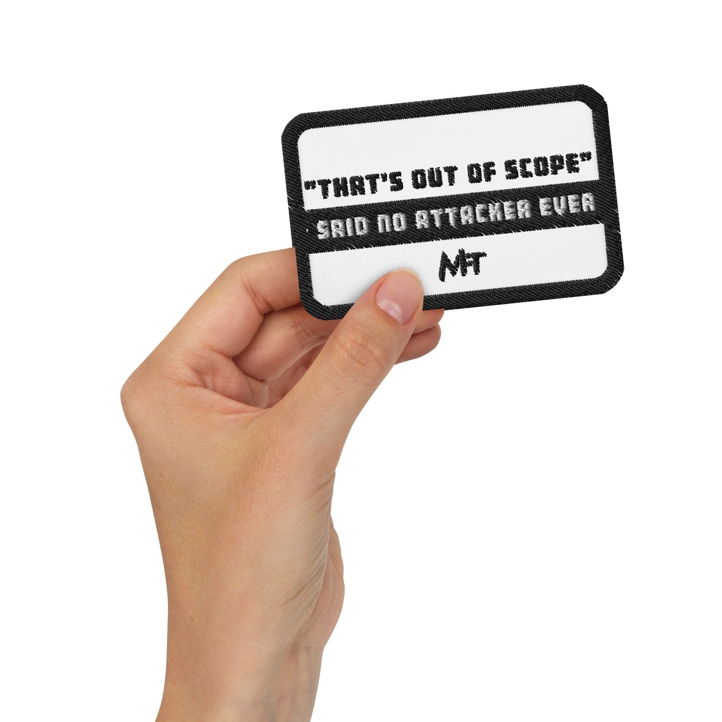 That's out of scope - Embroidered patches by DarkByteGear