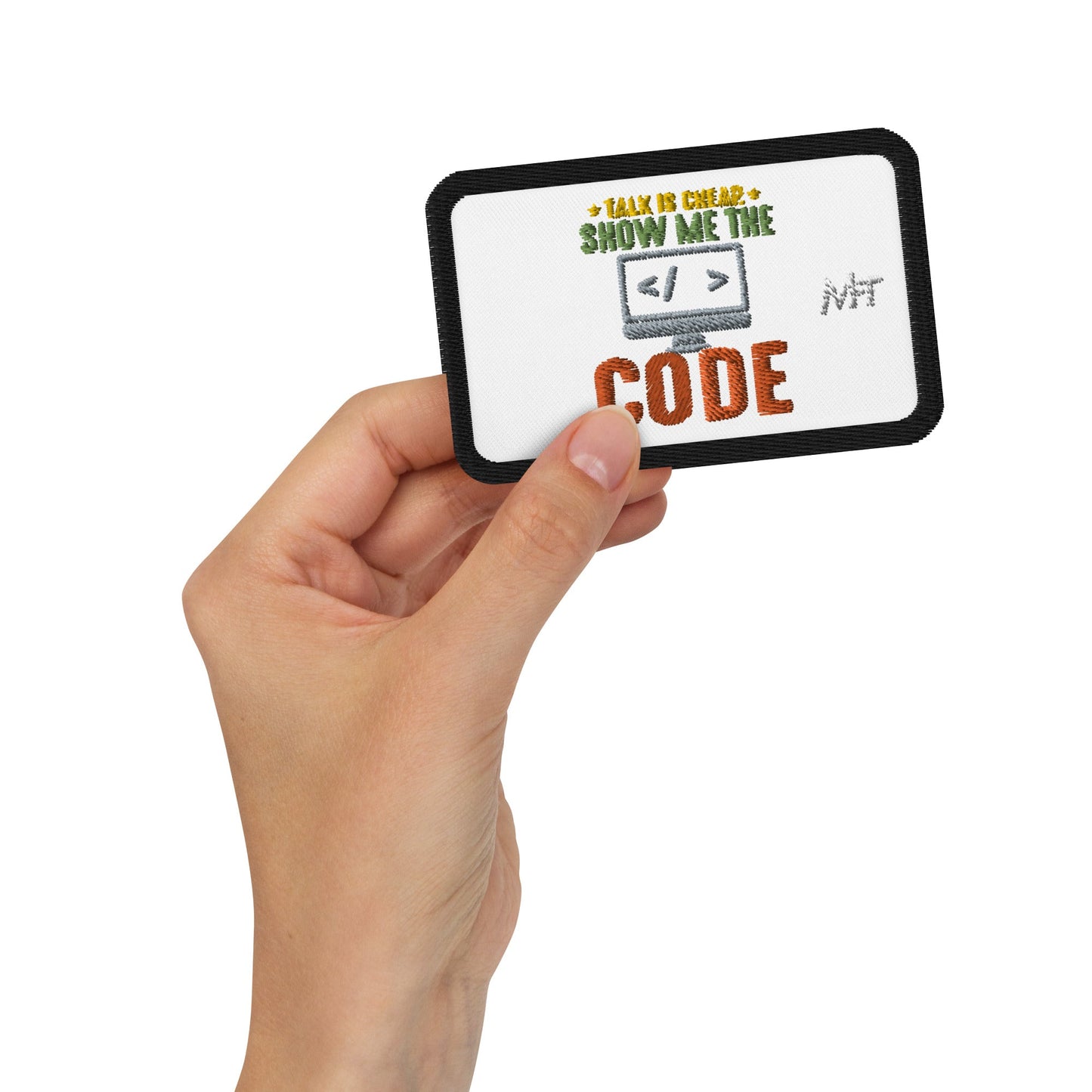 Talk is Cheap, Show me the Code - Embroidered patches by DarkByteGear