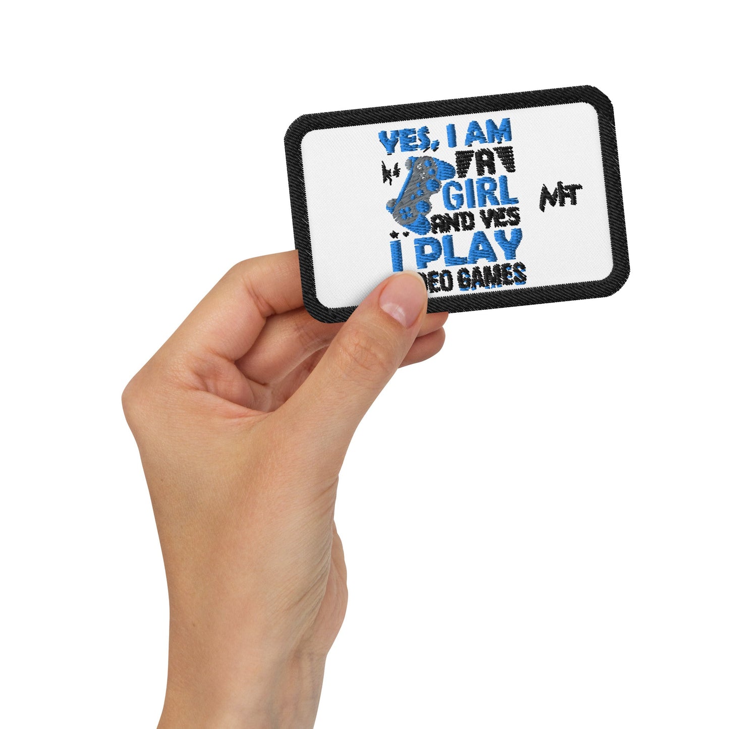 Yes, I am a Girl. Yes! I play Videogame - mbroidered patches by DarkByteGear