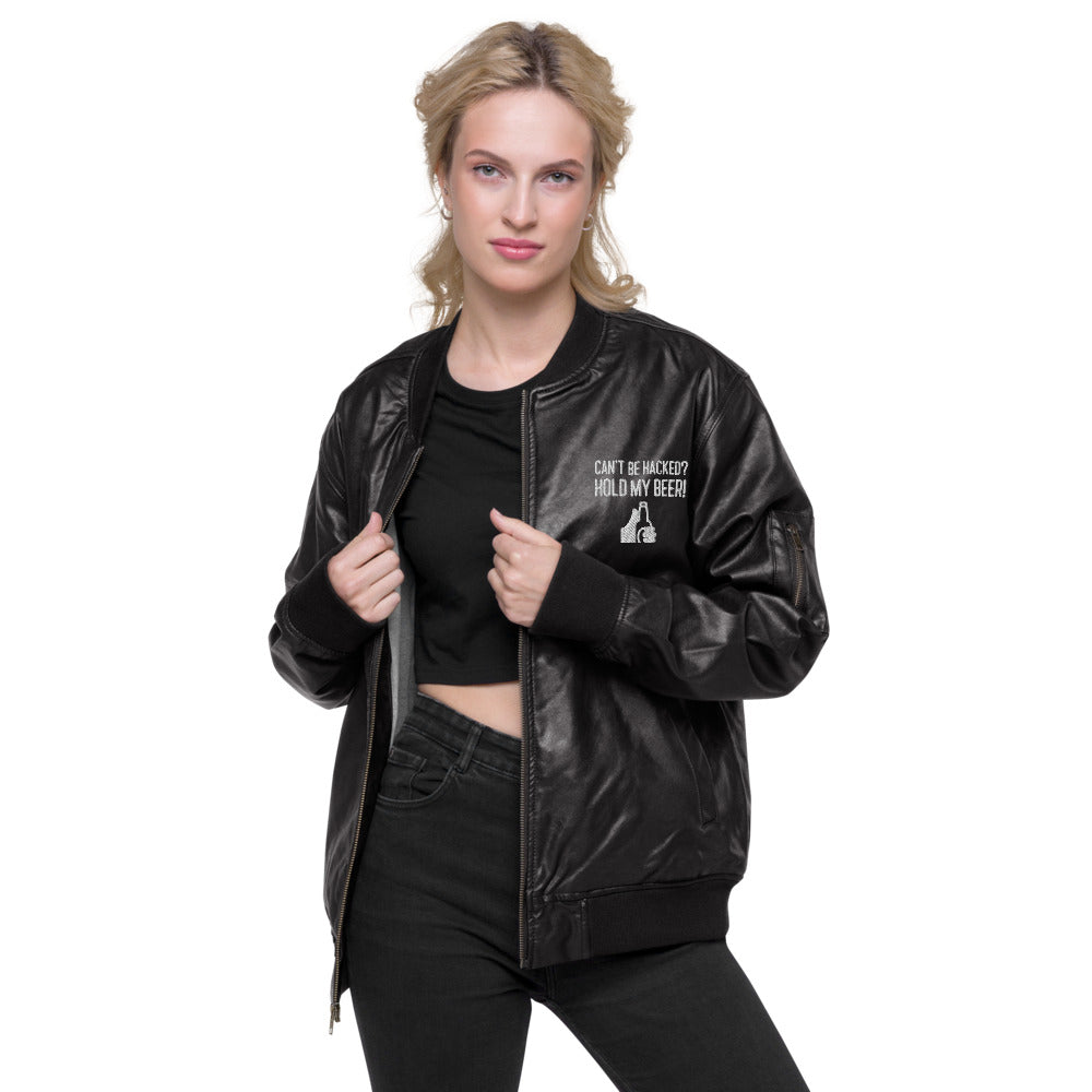 Can't be hacked, Hold my Beer - Leather Bomber Jacket by DarkByteGear