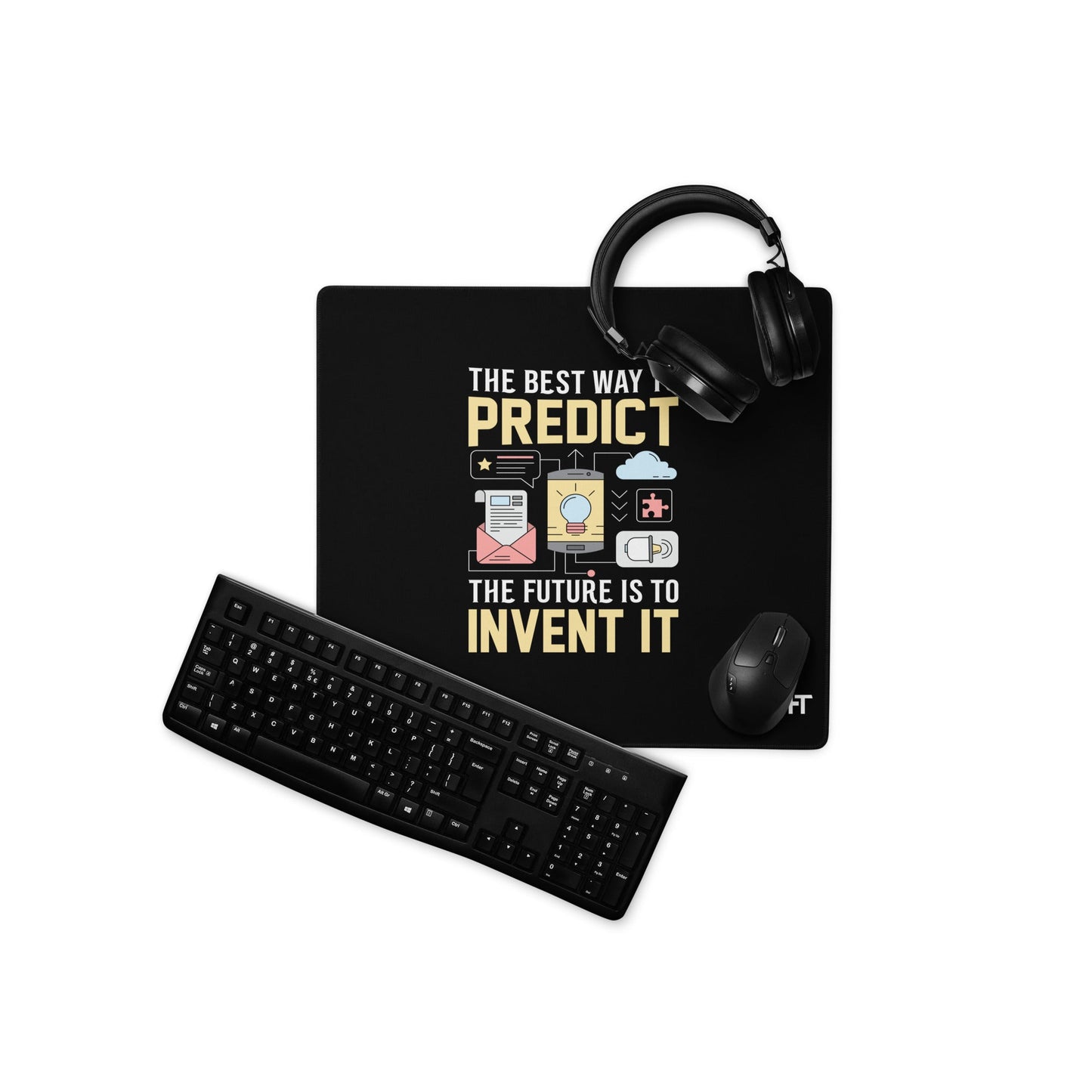 The Best Way to Predict Future is to invent it by DarkByteGear