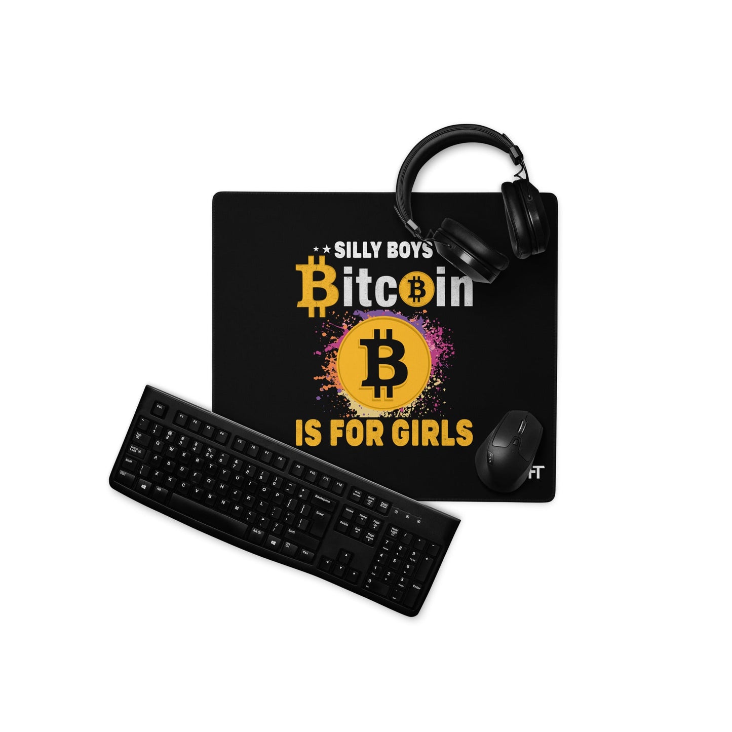*Silly Boys* : BTC is for Girls - Desk Mat by DarkByteGear