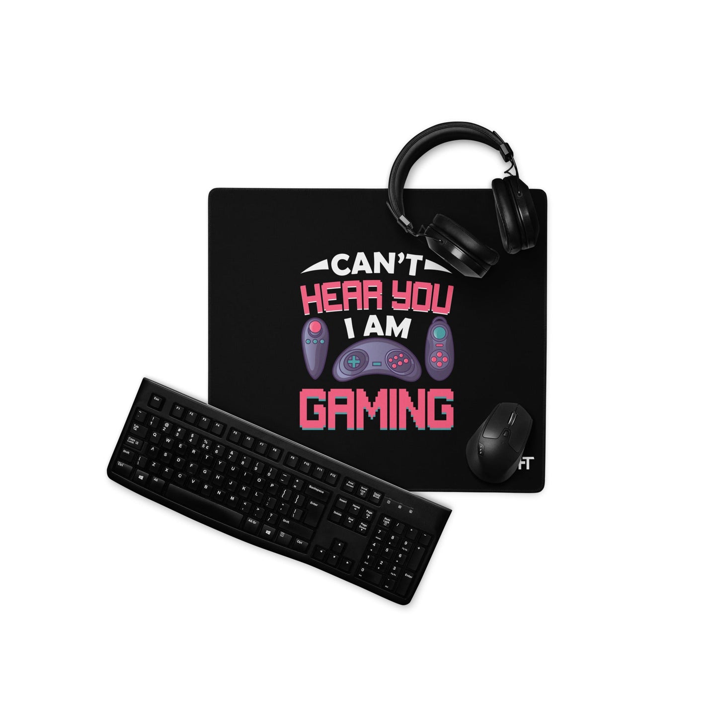 Can't Hear you, I am Gaming - Desk Mat by DarkByteGear