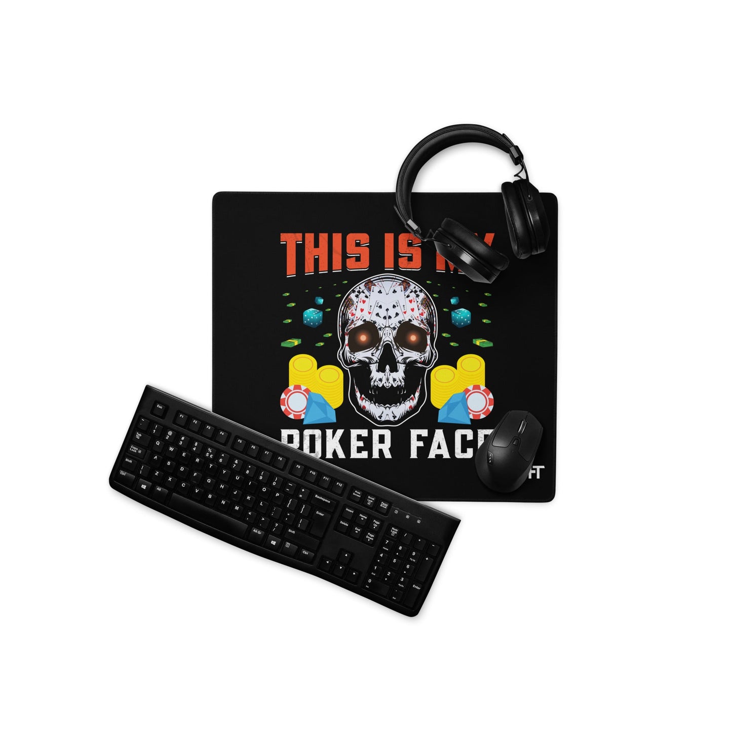 This is My Poker Face - Desk Mat by DarkByteGear