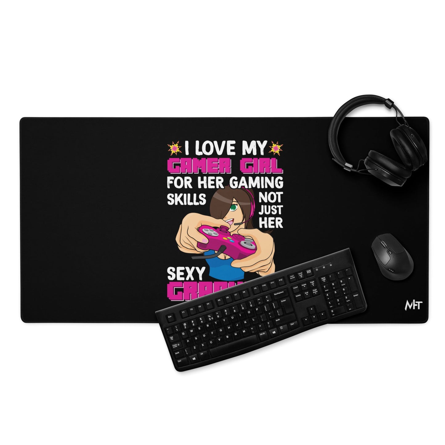 I Love my Gamer Girl for her gaming skill - Desk Mat by DarkByteGear