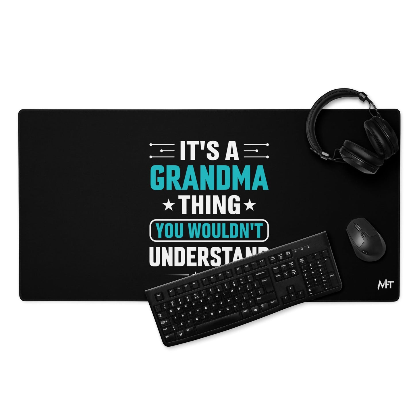 It's a Grandma Thing, you wouldn't Understand - Desk Mat by DarkByteGear