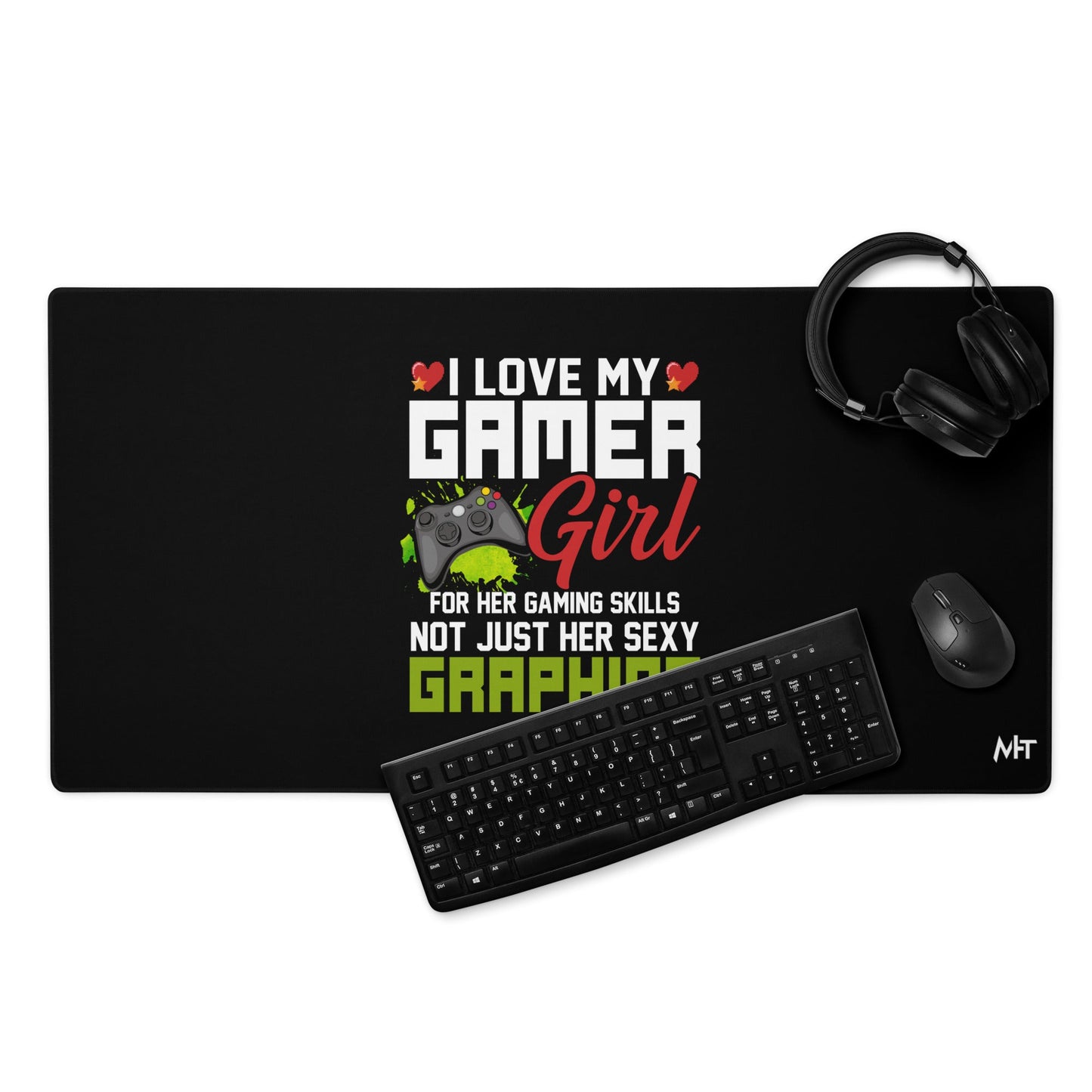 I Love my Gamer Girl for her gaming skills - Gaming mouse pad by DarkByteGear