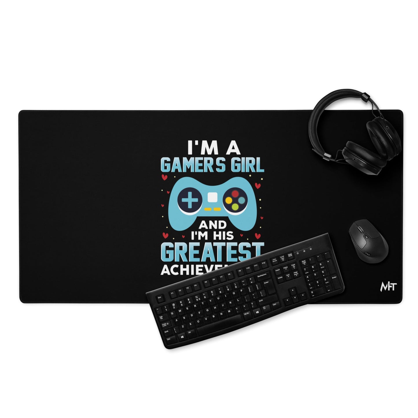 I am a Gamer's Girl, I am his Greatest Achievement (turquoise text ) - Desk Mat by DarkByteGear