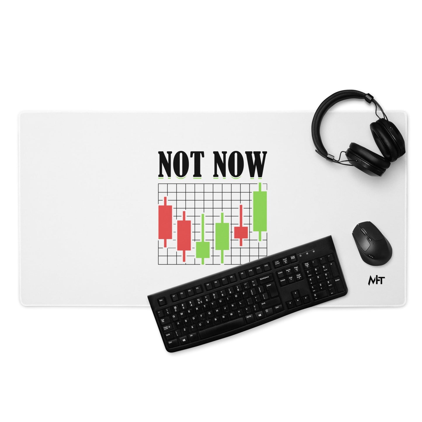 Not Now in Dark Text - Desk Mat by DarkByteGear