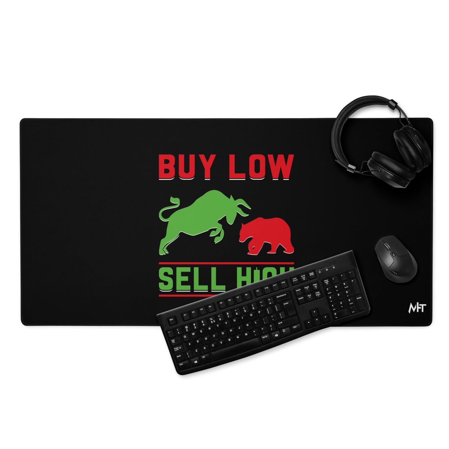 Buy low, Sell high - Desk Mat by DarkByteGear