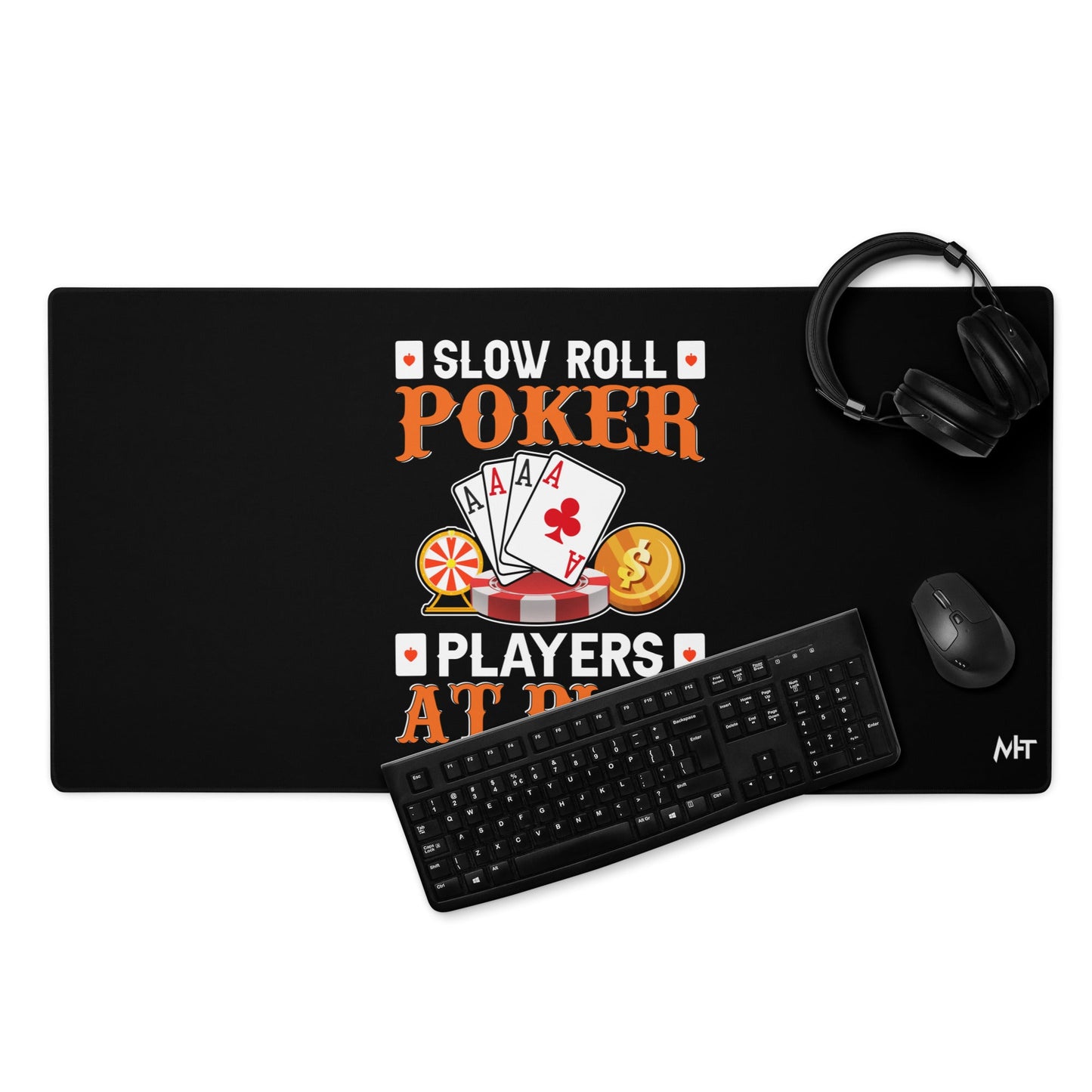 Slow Roll Poker; Players at Play - Desk Mat by DarkByteGear