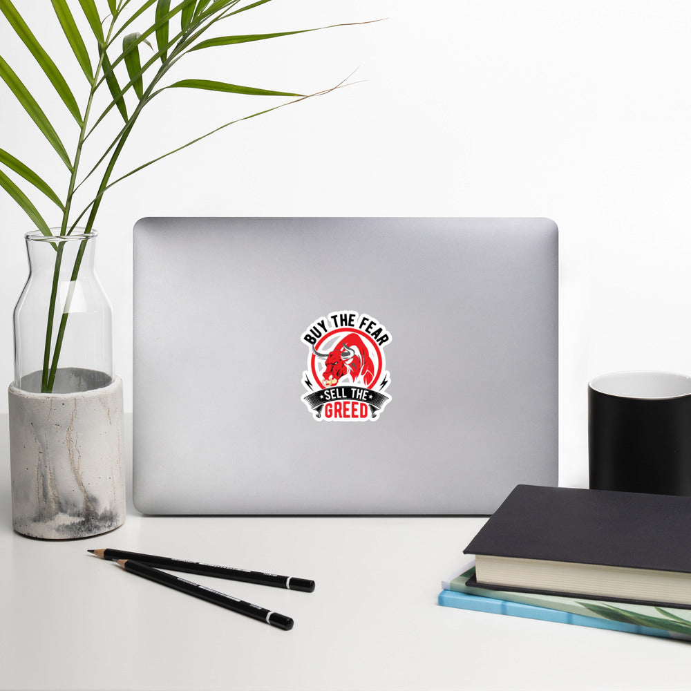 Buy the Fear; Sell the Greed in Dark Text - Bubble-free stickers by DarkByteGear