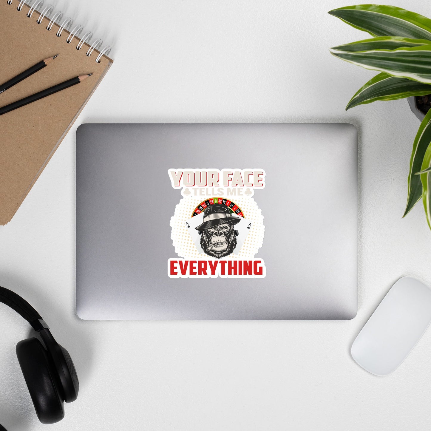 Your Face Tells me Everything - Bubble-free stickers by DarkByteGear