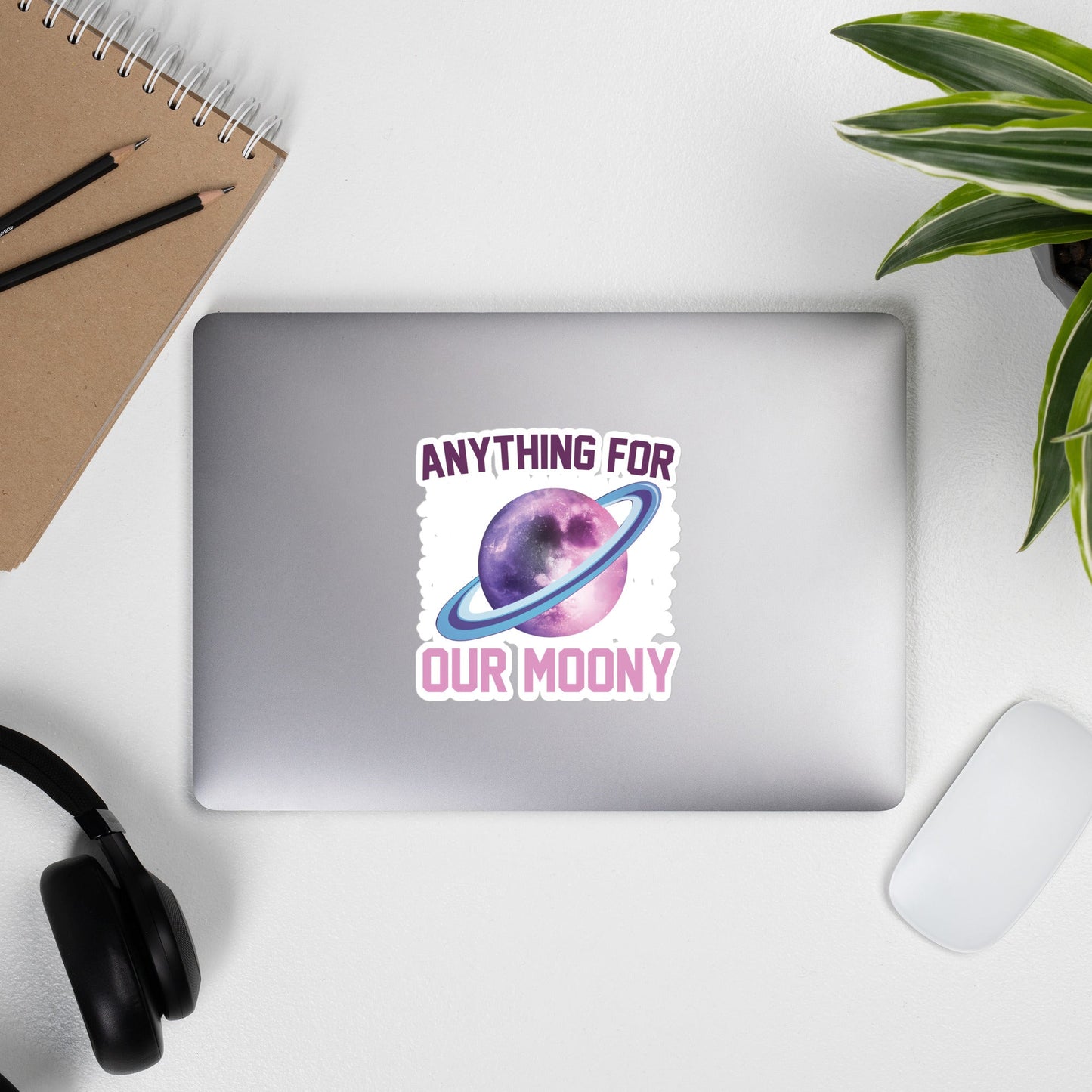 Anything for our Moony - Bubble-free stickers by DarkByteGear
