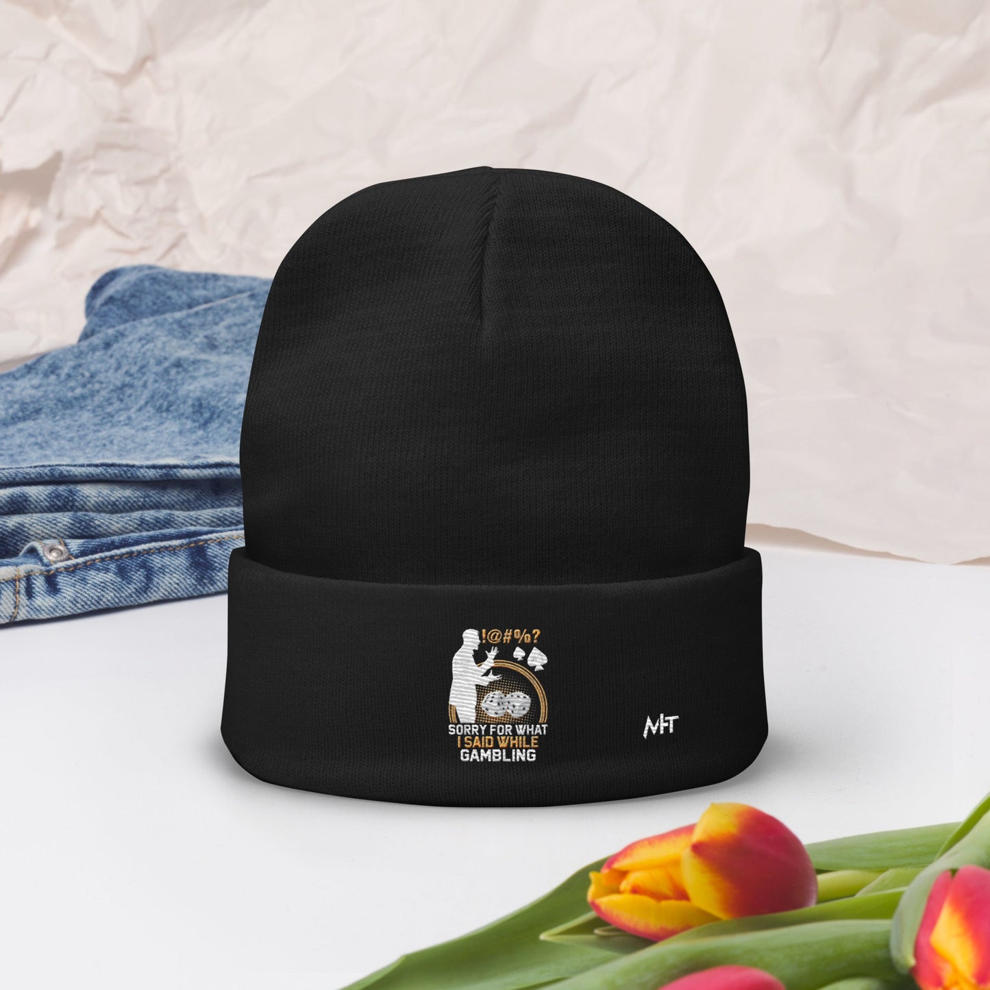 Sorry for what I Said while Gambling - Embroidered Beanie by DarkByteGear