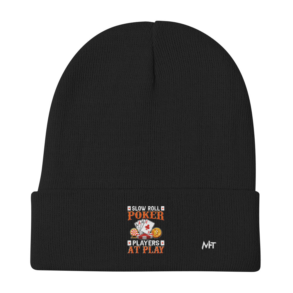 Slow Roll Poker; Players at Play - Embroidered Beanie by DarkByteGear