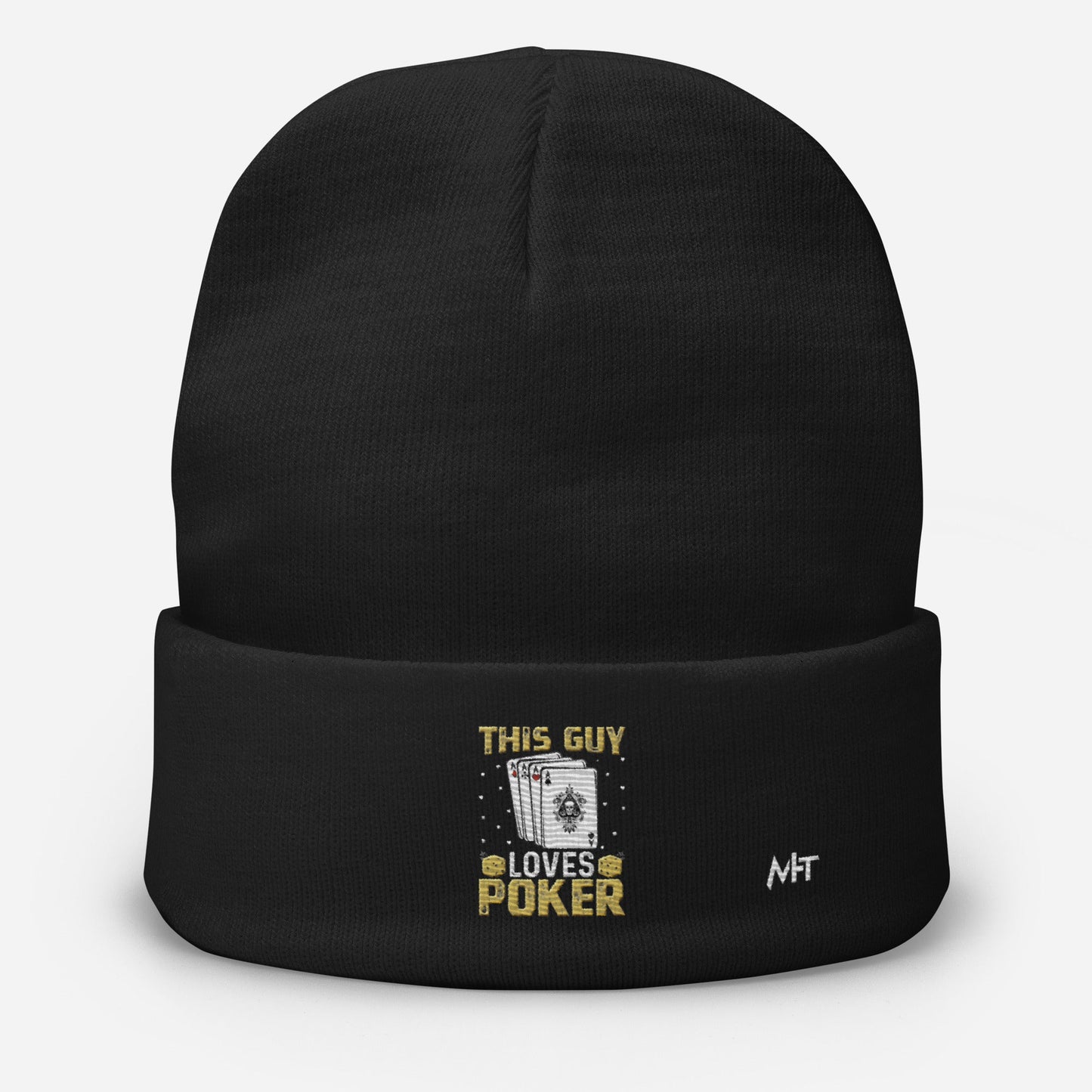 This Guy Loves Poker - Embroidered Beanie by DarkByteGear