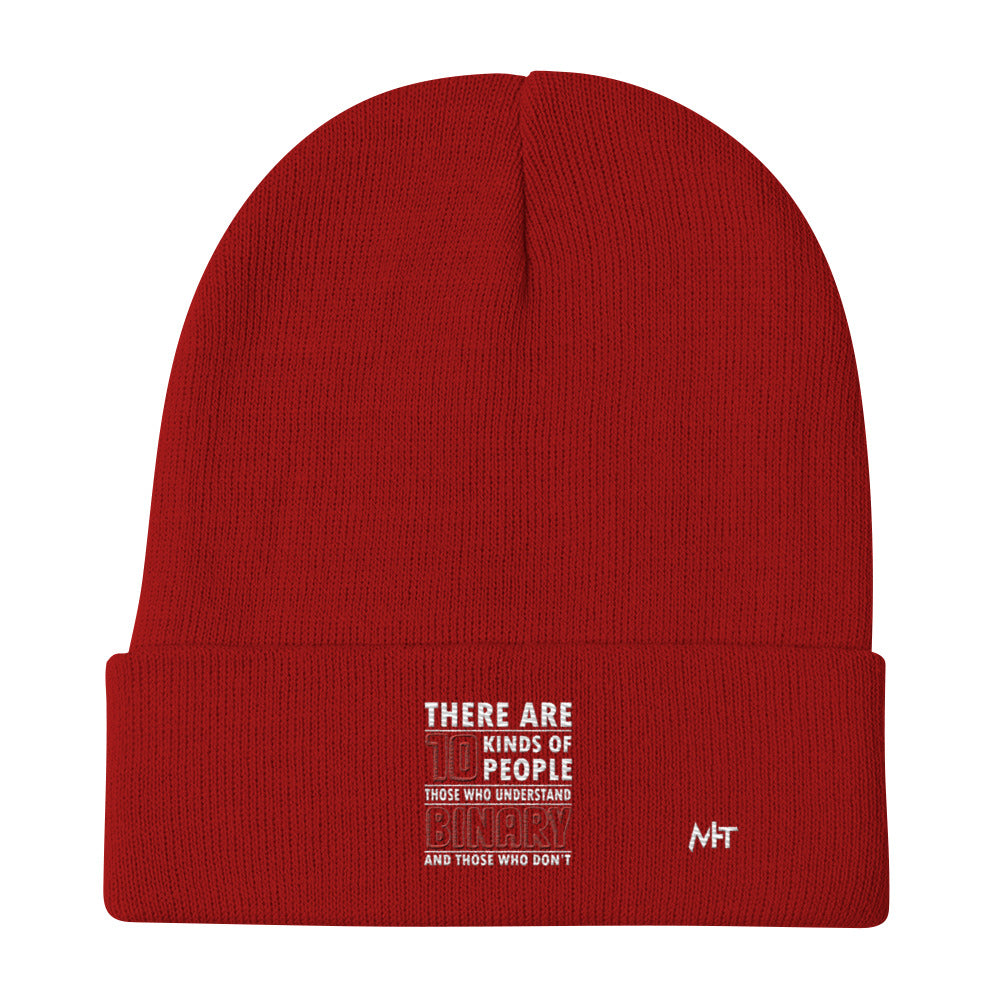 There are 10 kinds of People - Embroidered Beanie by DarkByteGear