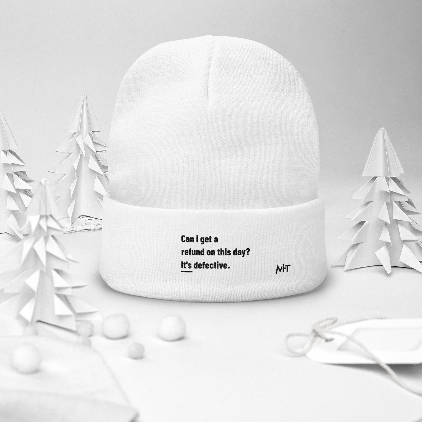 Can I Get a Refund on this Day? It's Defective - Embroidered Beanie by DarkByteGear