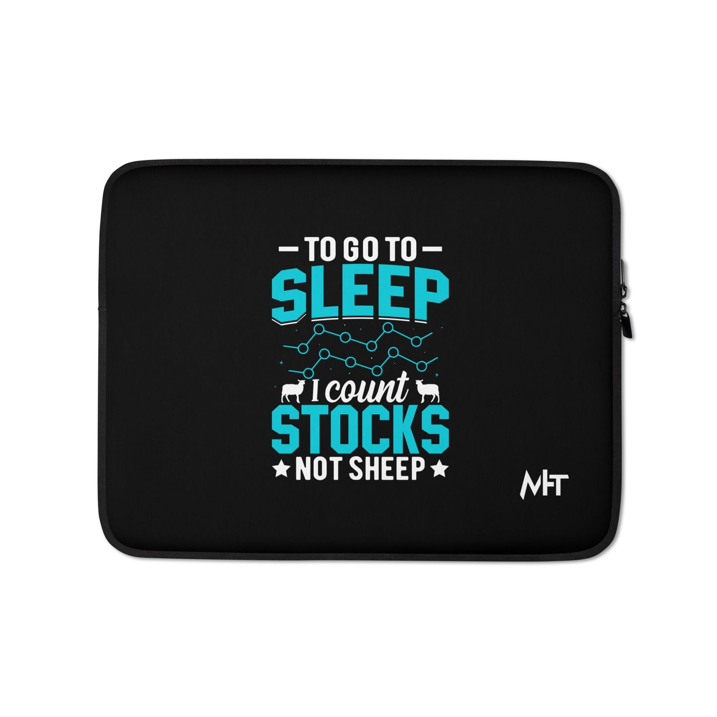 To go to sleep, I count stocks not sheep (DB) - Laptop Sleeve by DarkByteGear