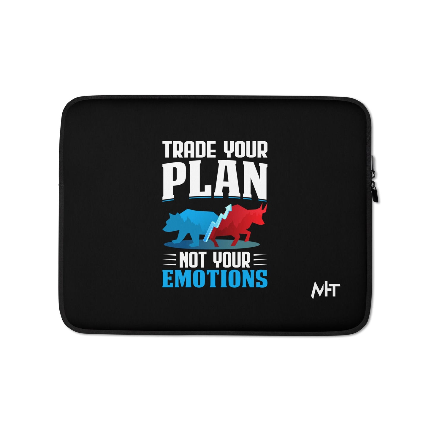 Trade your plan: not your emotion - Laptop Sleeve by DarkByteGear