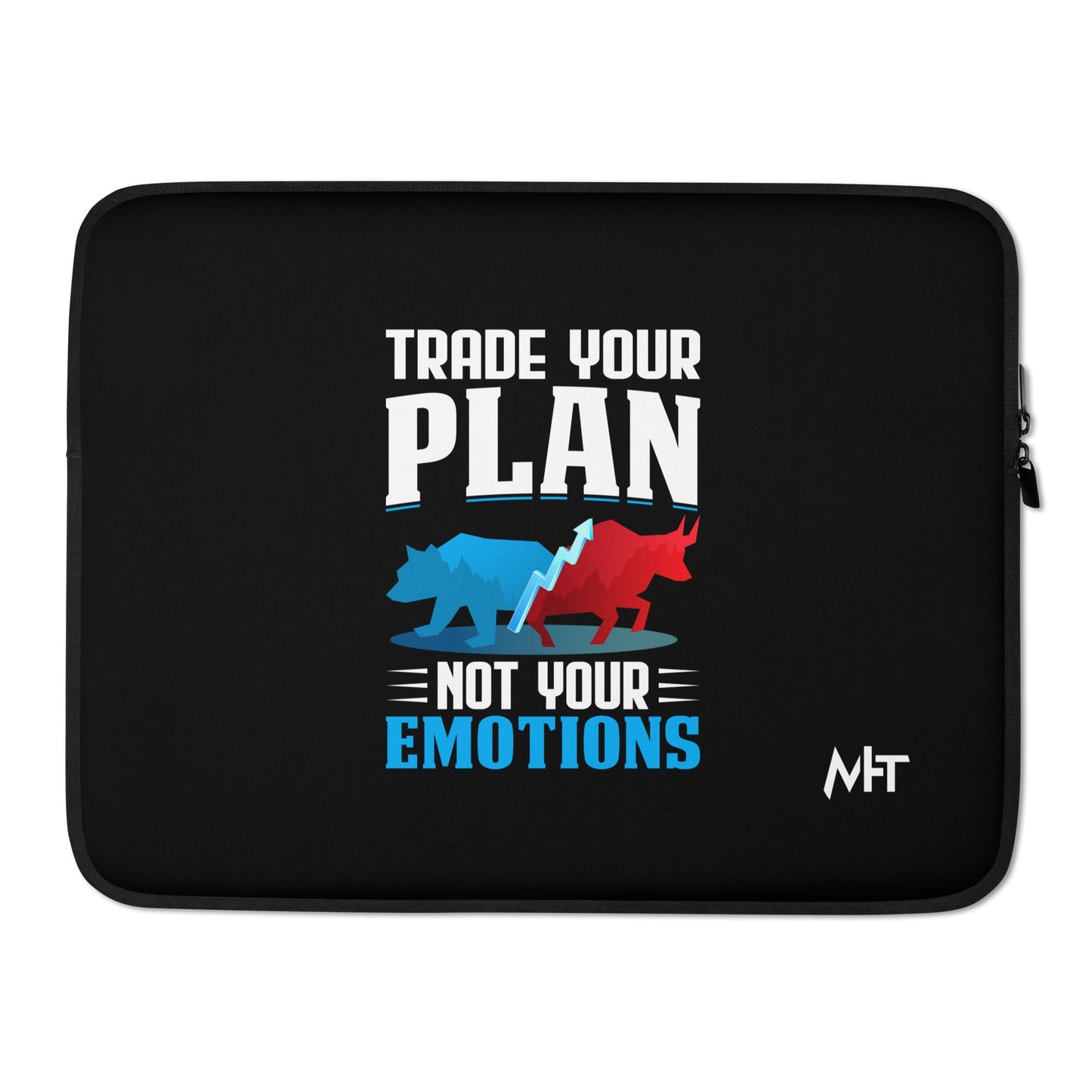 Trade your plan: not your emotion - Laptop Sleeve by DarkByteGear