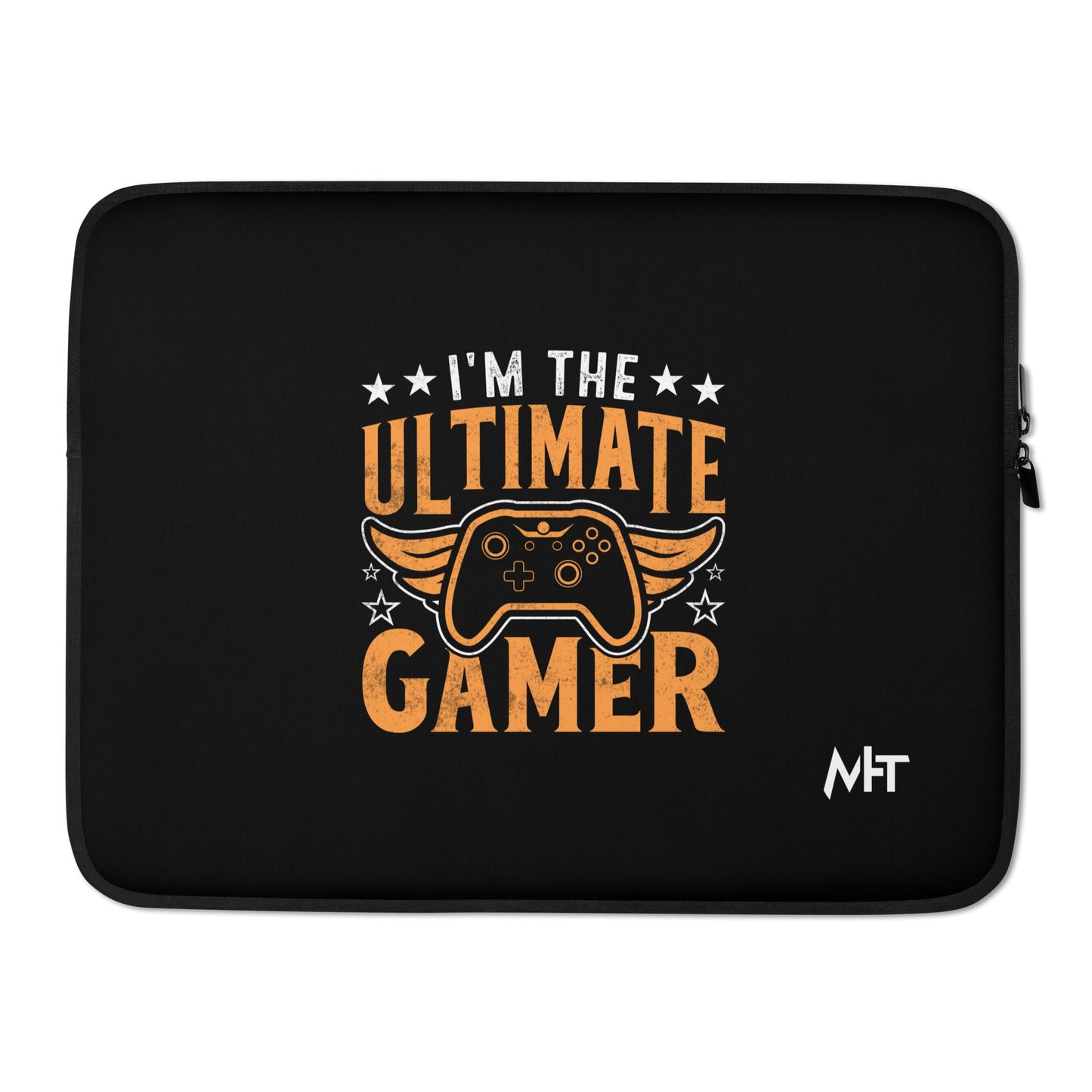 I am the Ultimate Gamer - Laptop Sleeve by DarkByteGear
