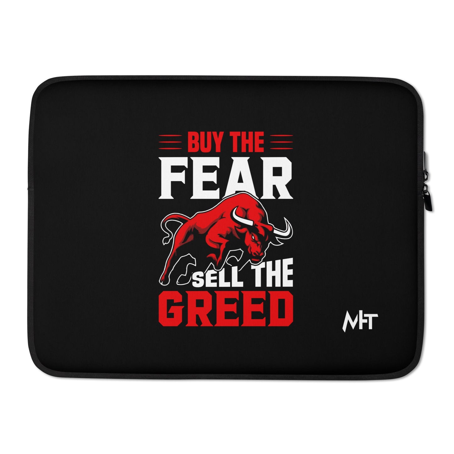 Buy the Fear; Sell the Greed V1 - Laptop Sleeve by DarkByteGear