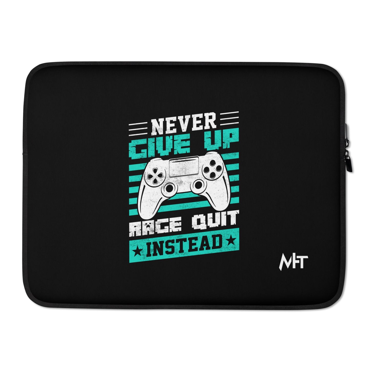 Never Give Up! Arge Quit - Laptop Sleeve by DarkByteGear