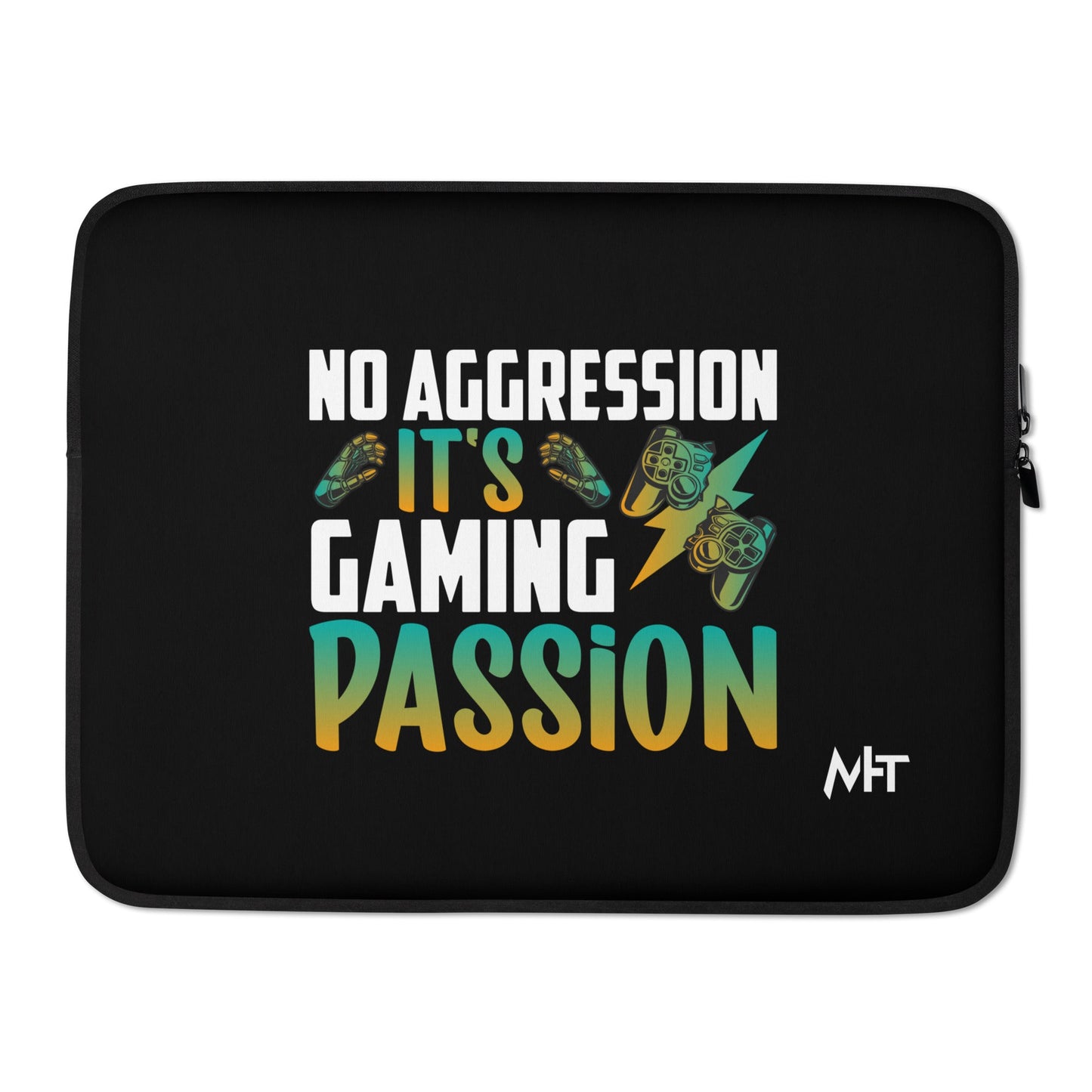 No Aggression, It's Gaming Passion - Laptop Sleeve by DarkByteGear