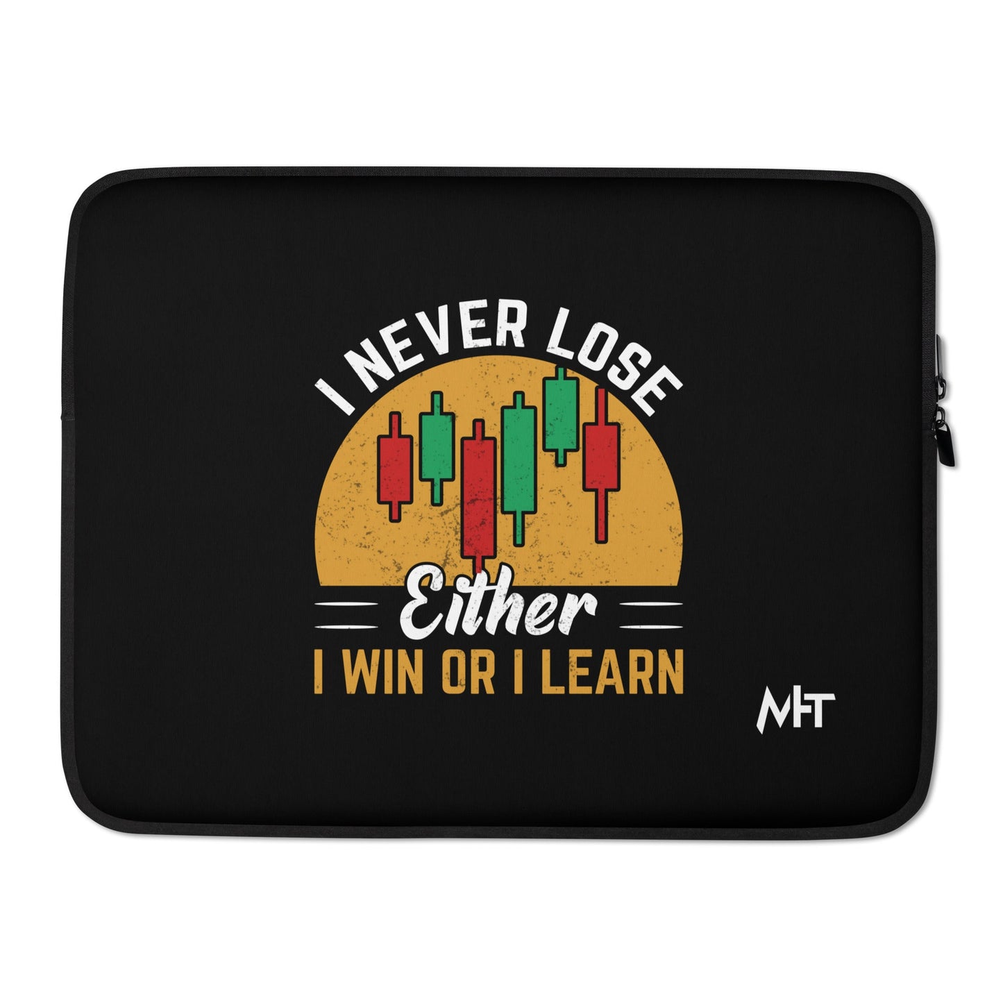 I never Lose: Either I win or I learn V1 - Laptop Sleeve by DarkByteGear