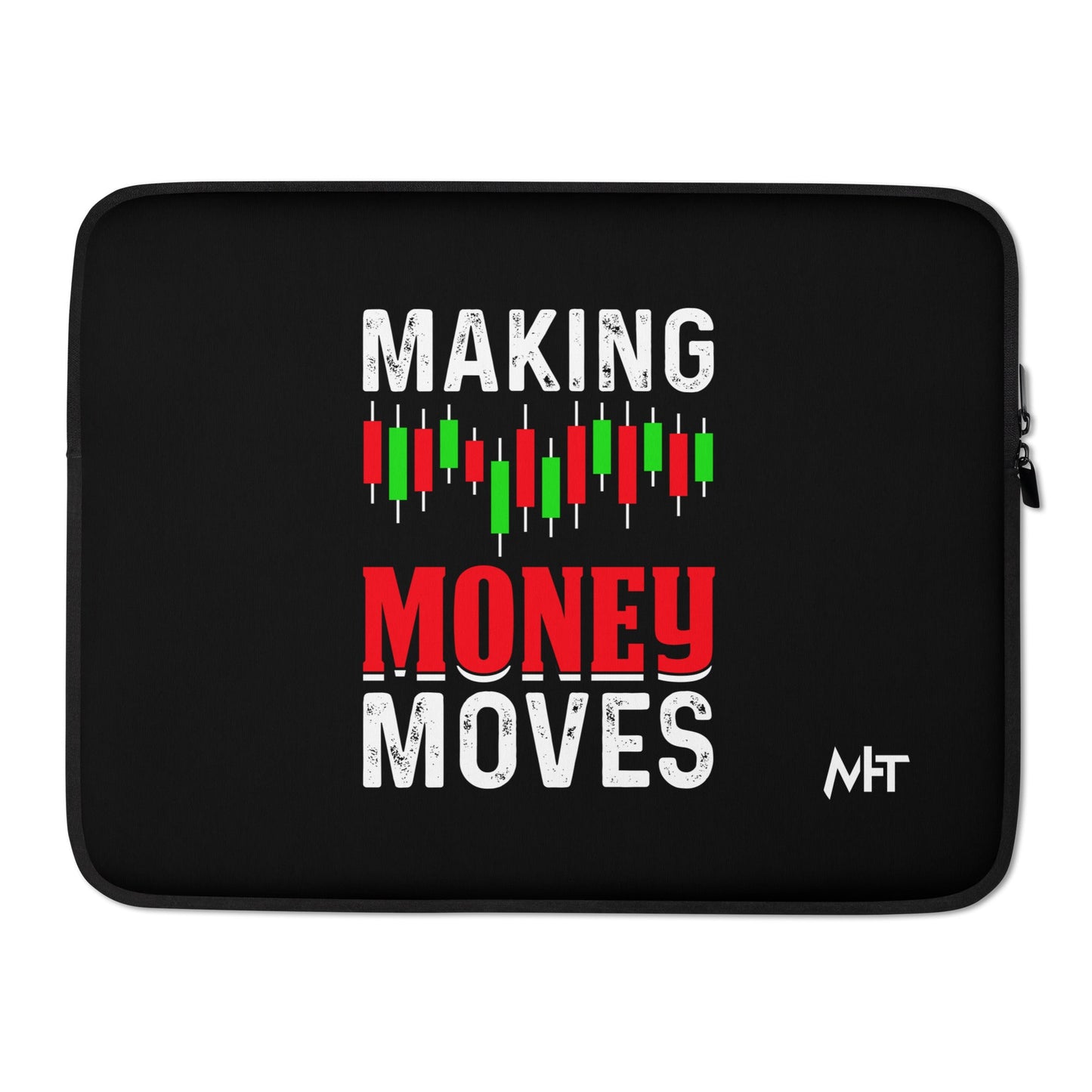 Making Money Moves - Laptop Sleeve by DarkByteGear