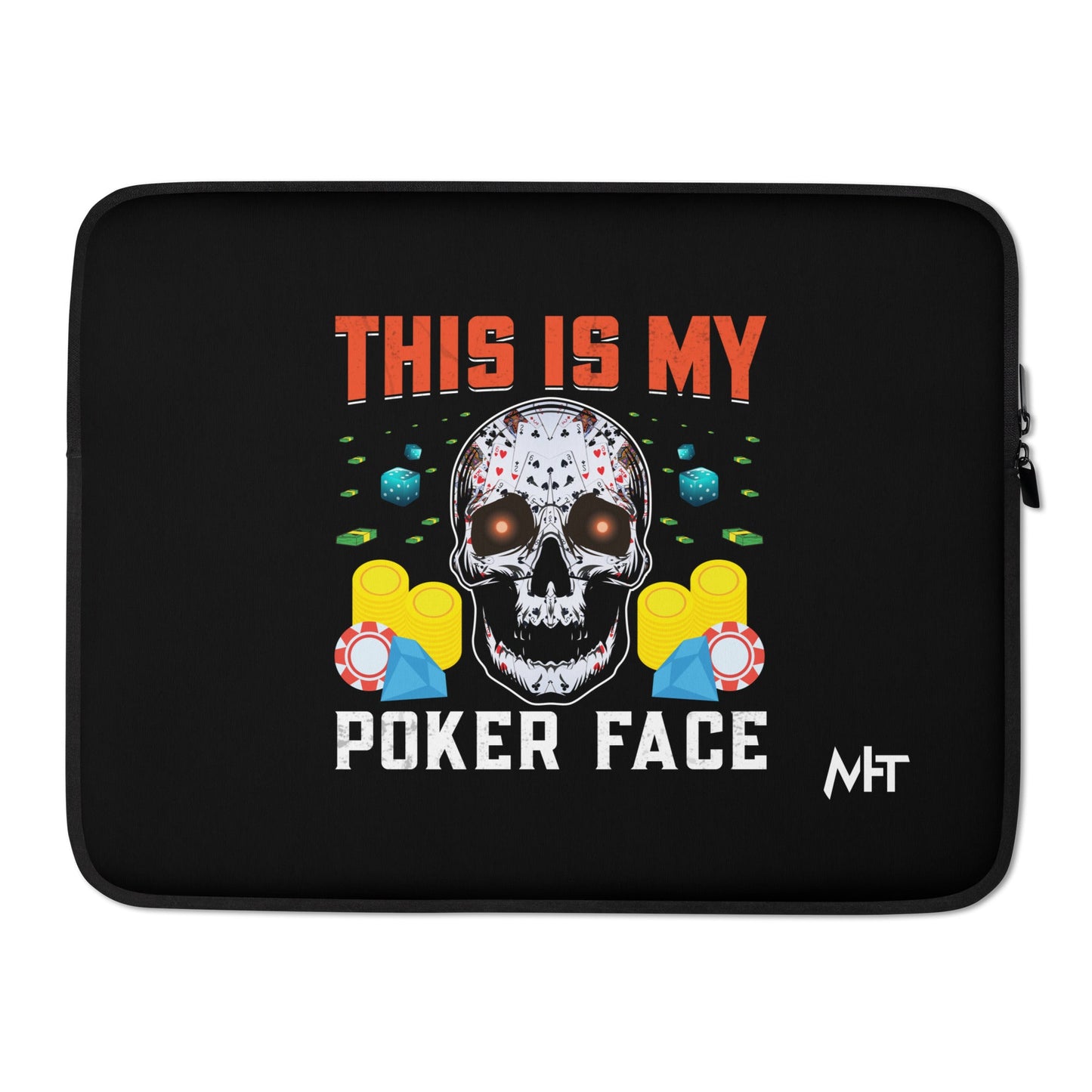 This is My Poker Face - Laptop Sleeve by DarkByteGear