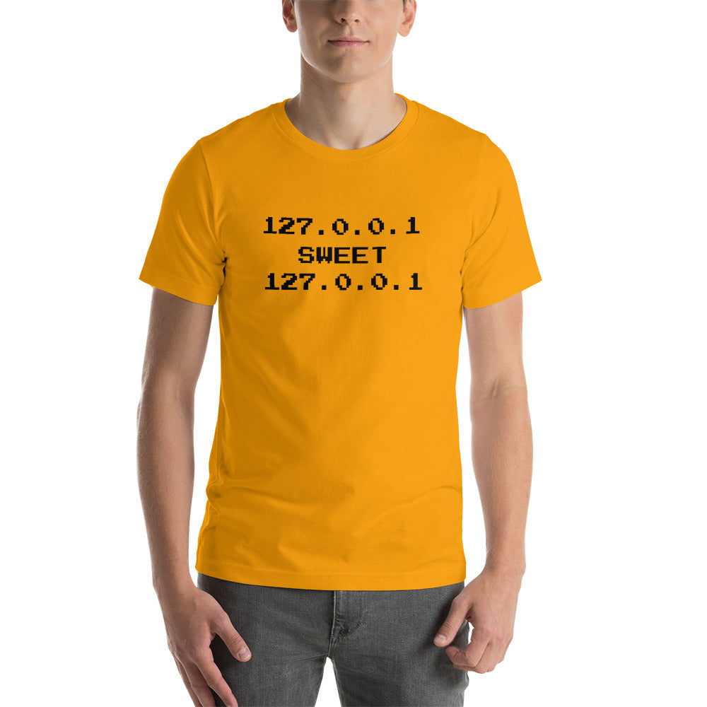 127.0.0.1 sweet 127.0.0.1 - Short-Sleeve Unisex T-Shirt (black text) by DarkByteGear