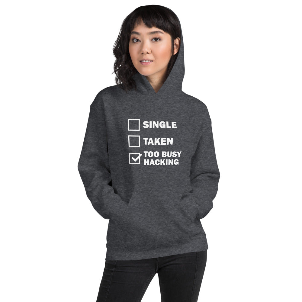 Too busy hacking - Unisex Hoodie (white text) by DarkByteGear